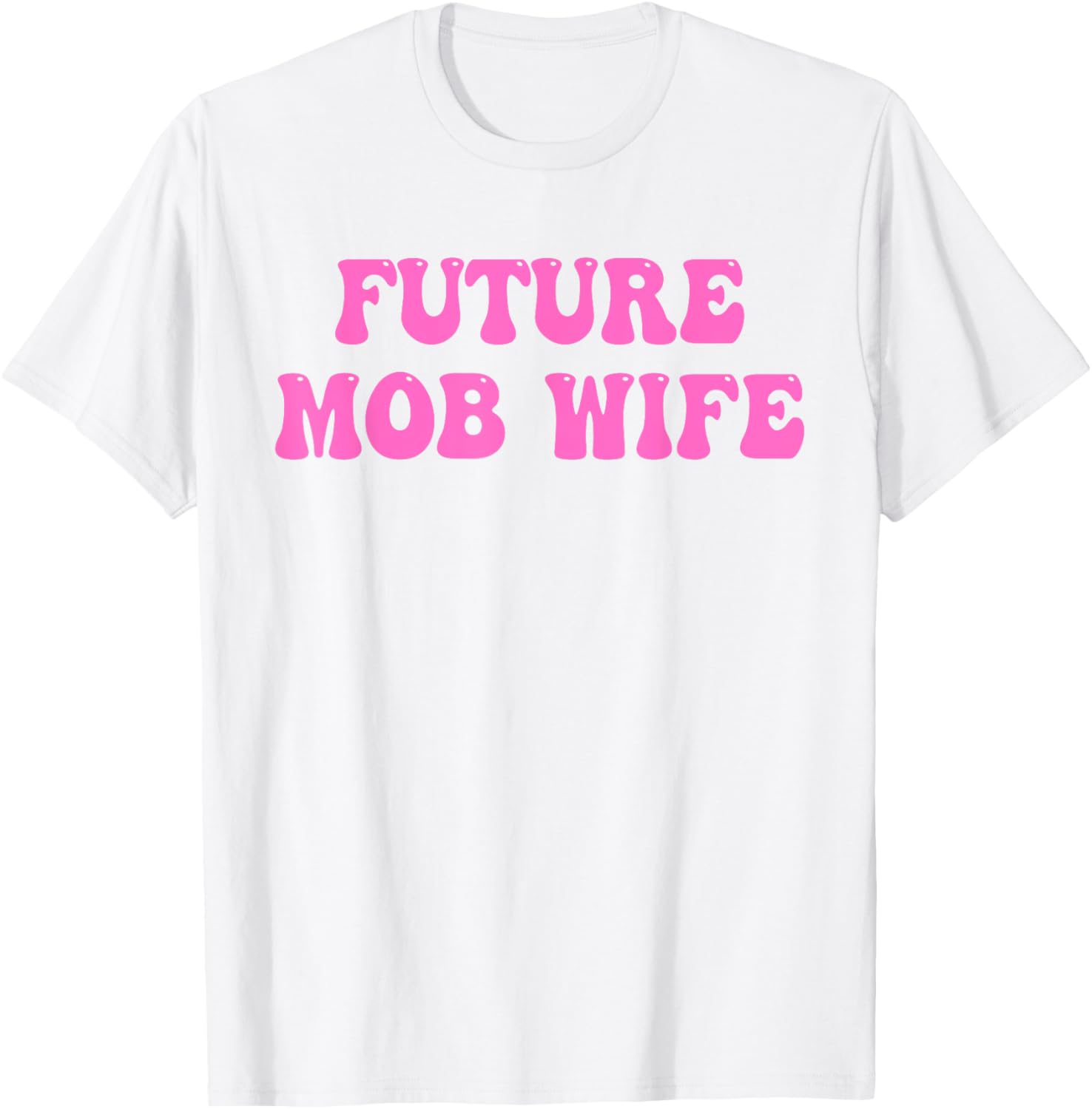 Future Mob Wife Groovy Design T-Shirt for Trendy Fashion Lovers - 17