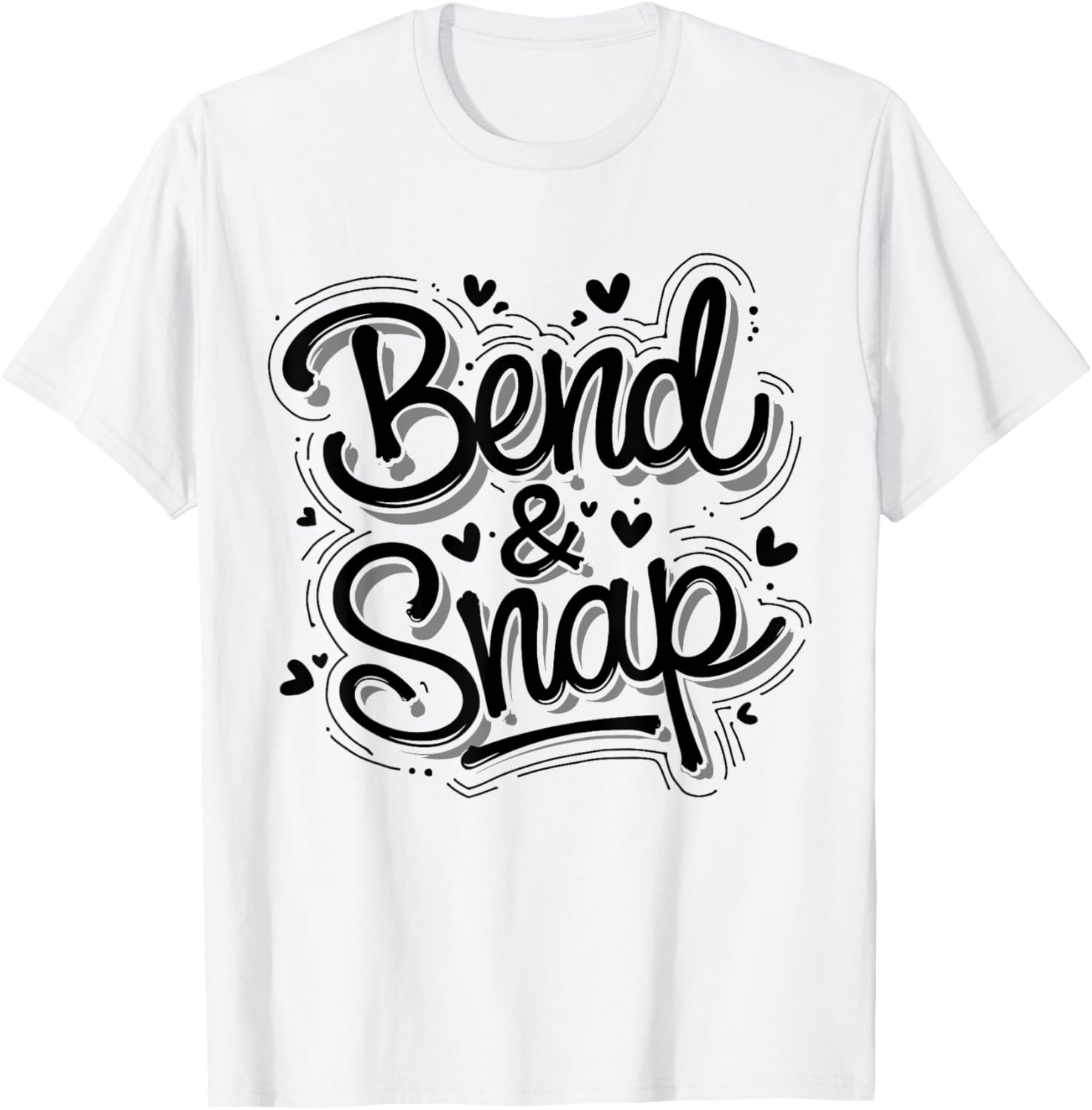 Bend And Snap Workout T-Shirt for Fitness Lovers - Trendy Gym Apparel - 4
