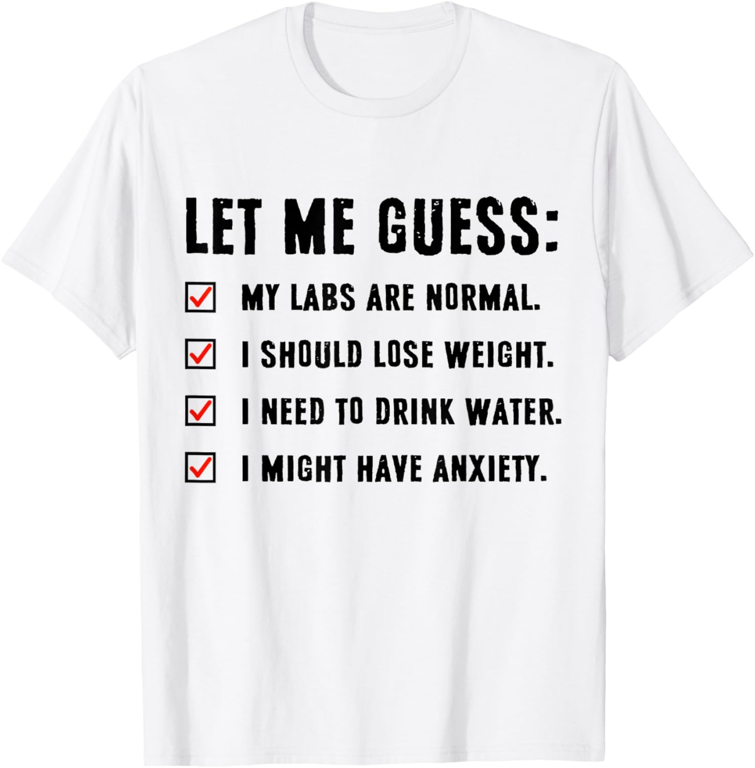 Funny Let Me Guess My Labs Are Normal T-Shirt for Weight Loss Enthusiasts - 2