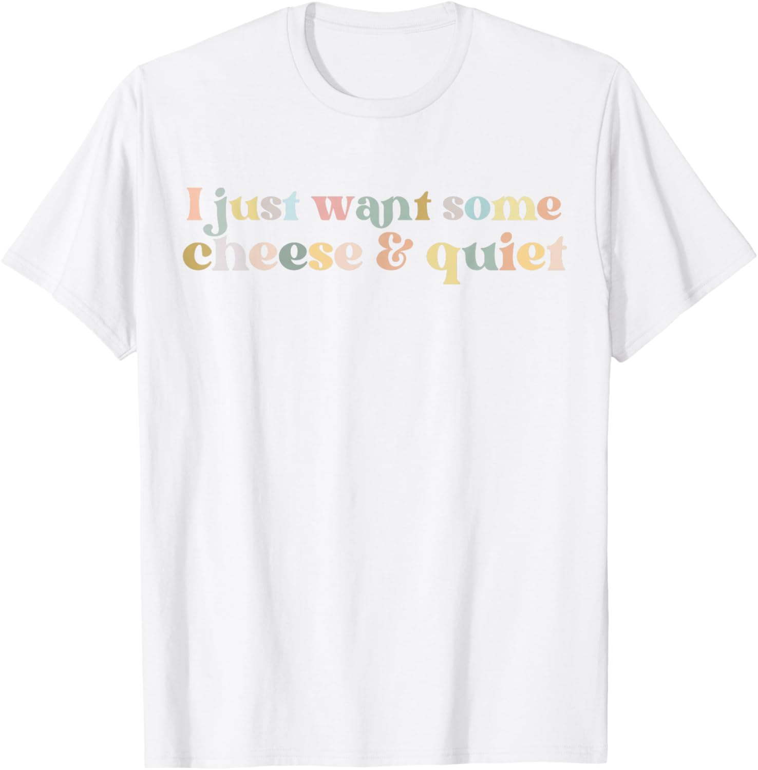 Funny Vintage I Just Want Some Cheese And Quiet T-Shirt for Food Lovers - 7