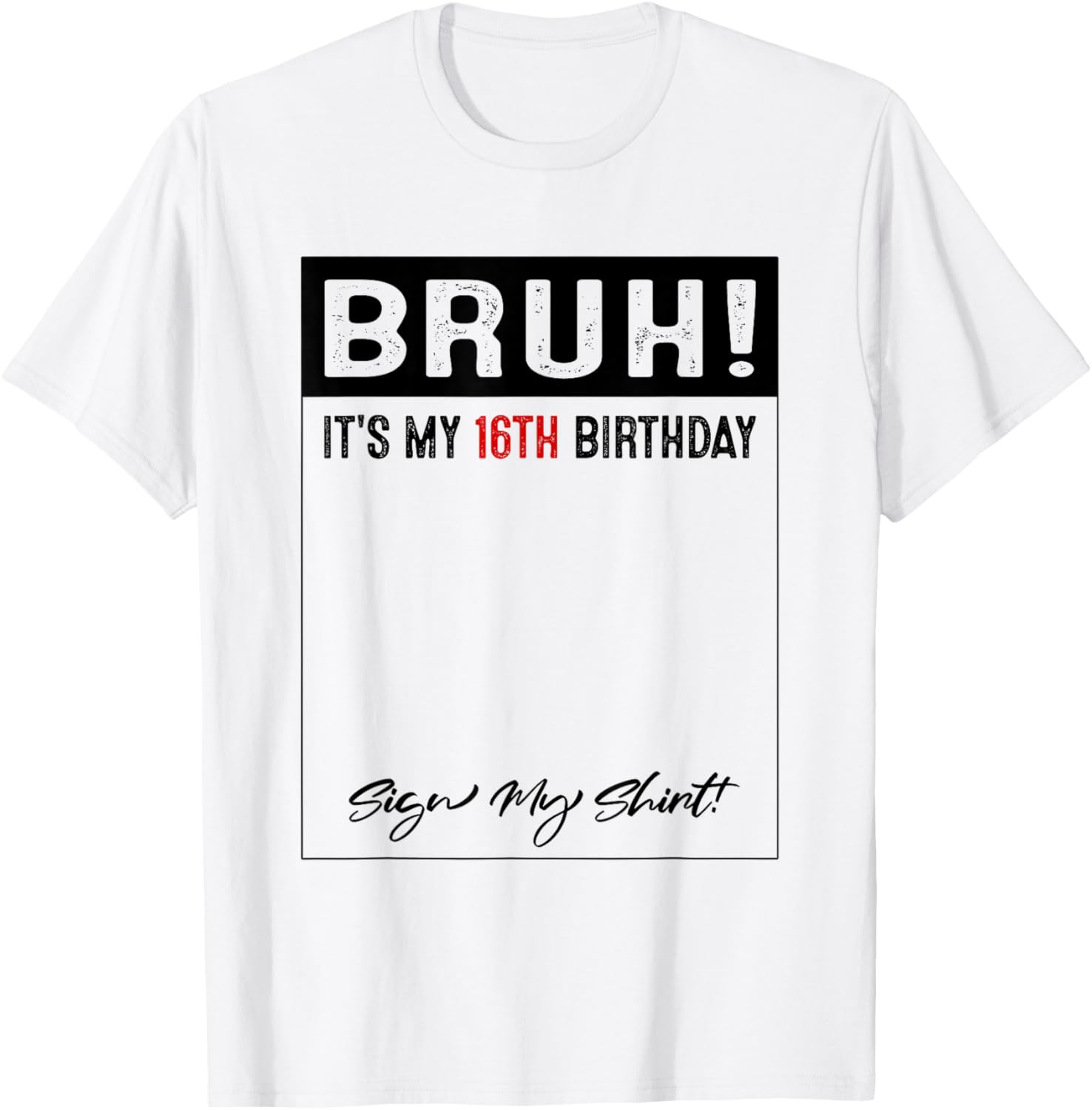 16th Birthday Sign T-Shirt for Boys Perfect Gift for 16 Year Olds - 1