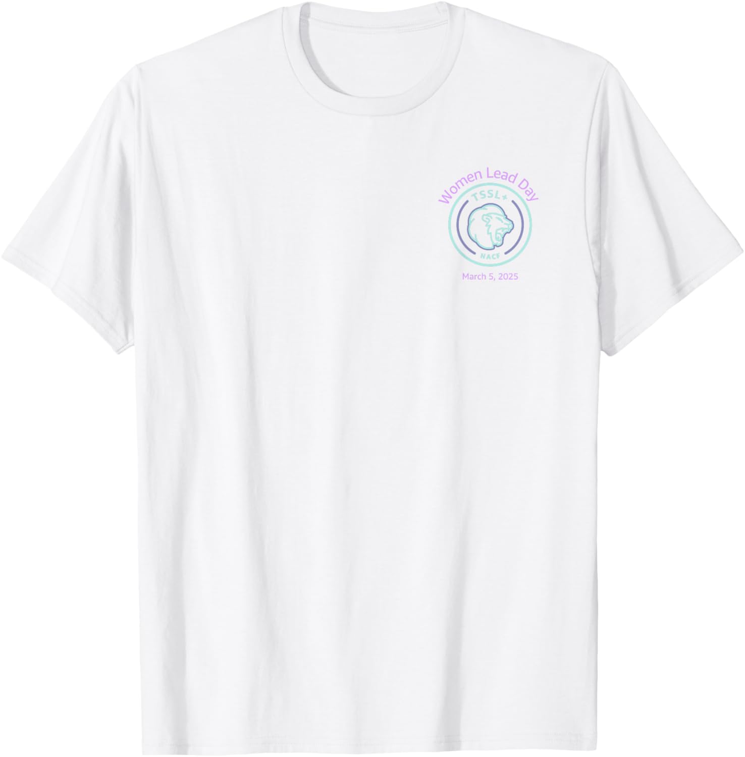 TSSL Women Lead Day 2025 T-Shirt for Empowerment and Style - 15