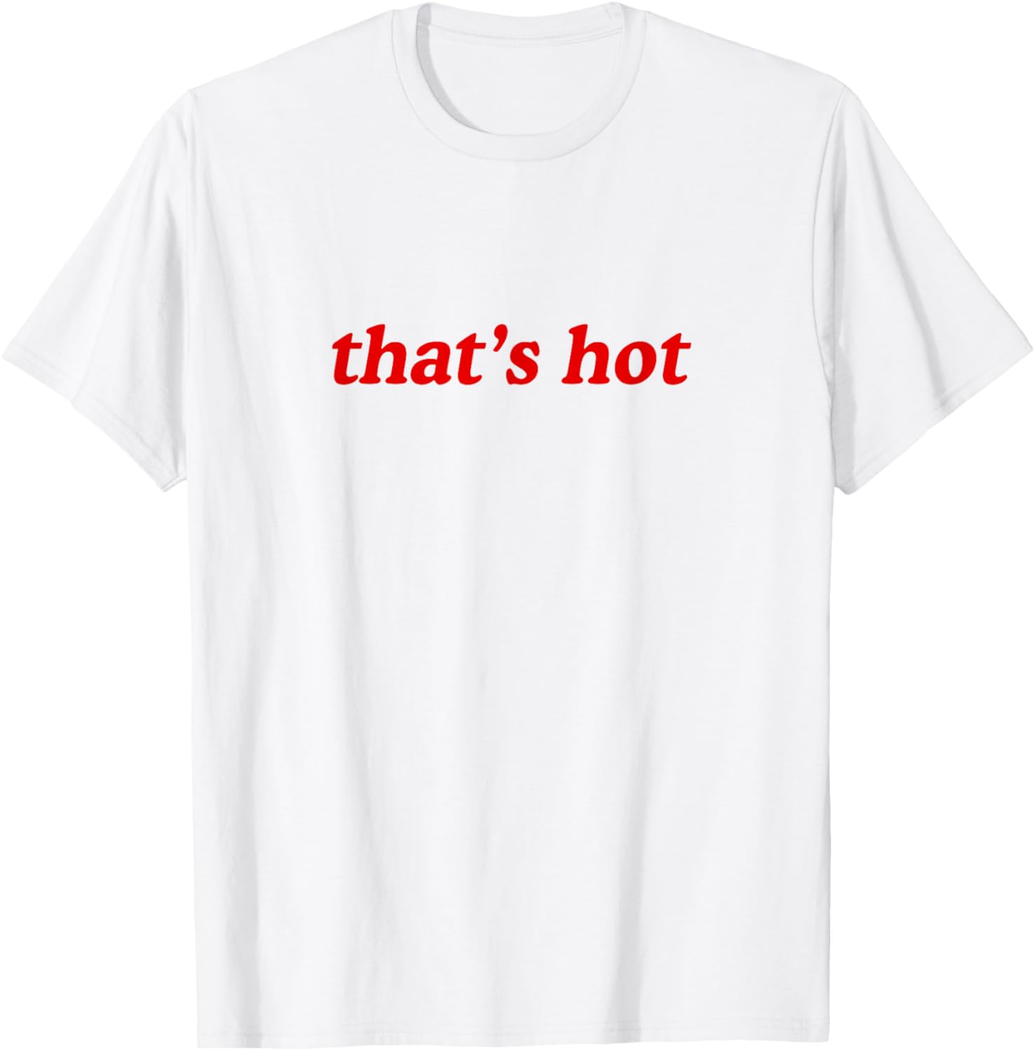 Trendy That's Hot Y2K 2000s Graphic T-Shirt for Stylish Outfits - 1