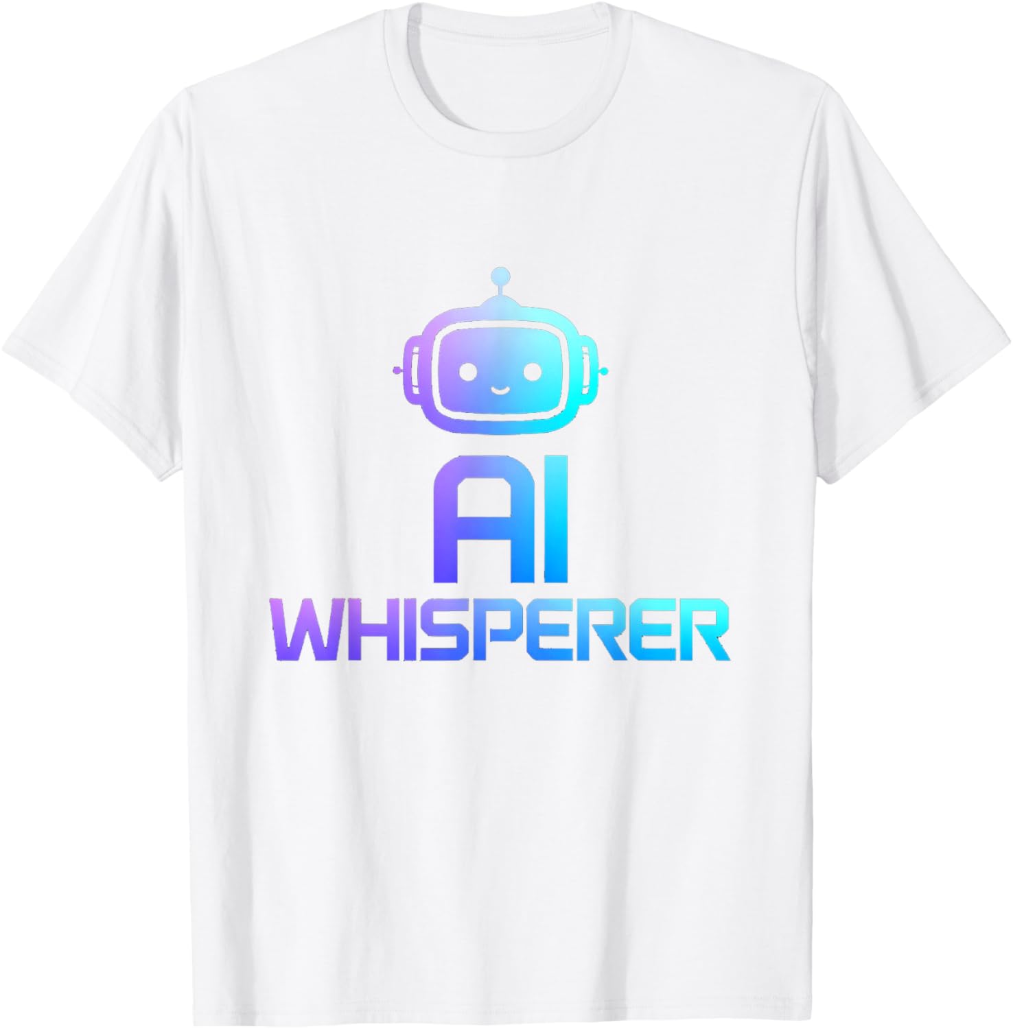 Geeky Tech AI Whisperer T-Shirt - Fun Artificial Intelligence Apparel - 6