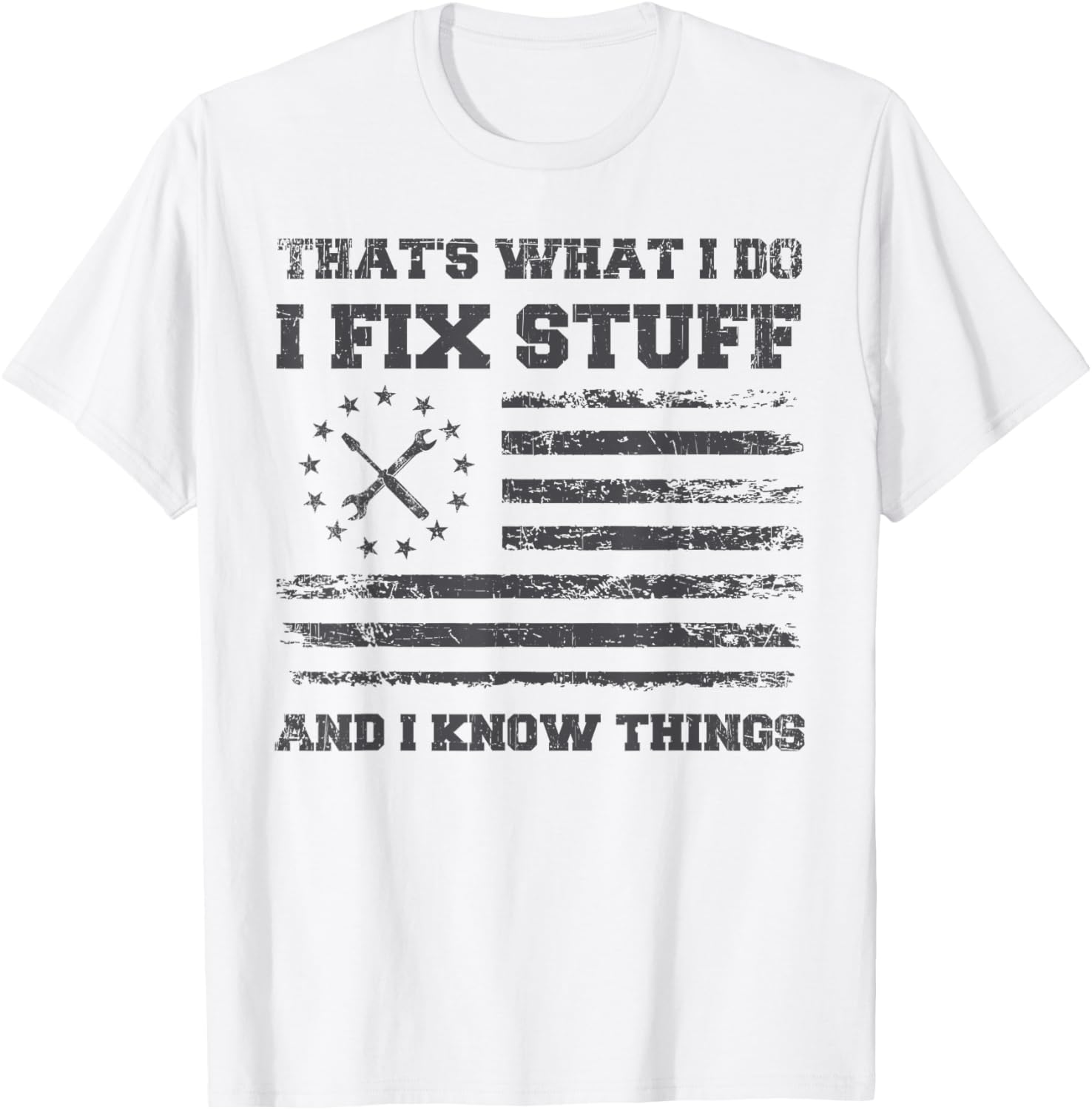 Funny Dad T-Shirt for Mechanics I Fix Stuff Perfect Father's Day Gift - 1