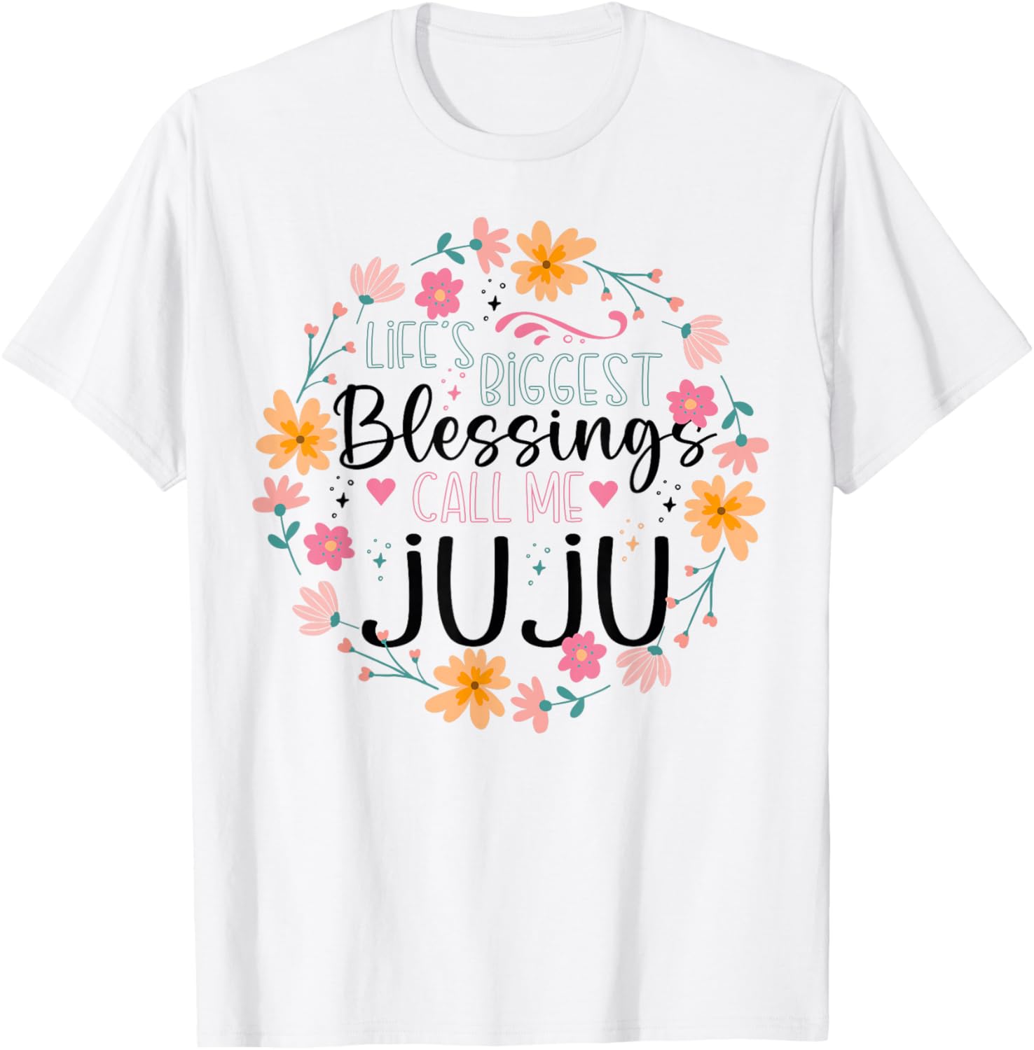 Floral Grandma T-Shirt Life's Greatest Blessings Call Me Juju Gift - 16