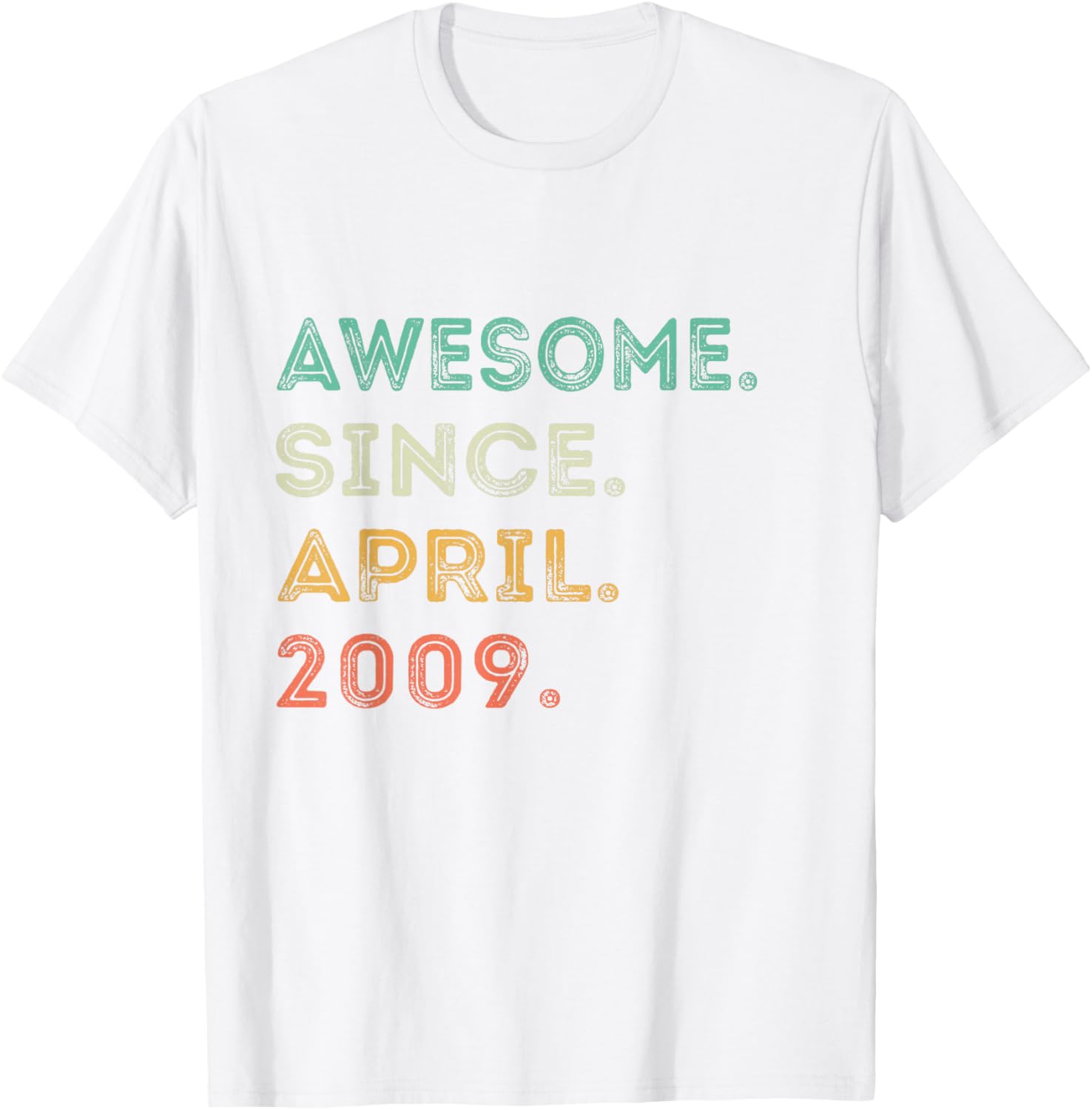 16th Birthday T-Shirt Awesome Since April 2009 Fun Gift for Teens - 5