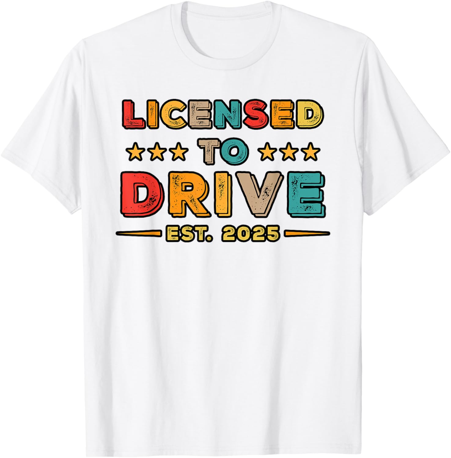 Licensed to Drive 2025 Retro Funny Driver T-Shirt Gift for Car Lovers - 1