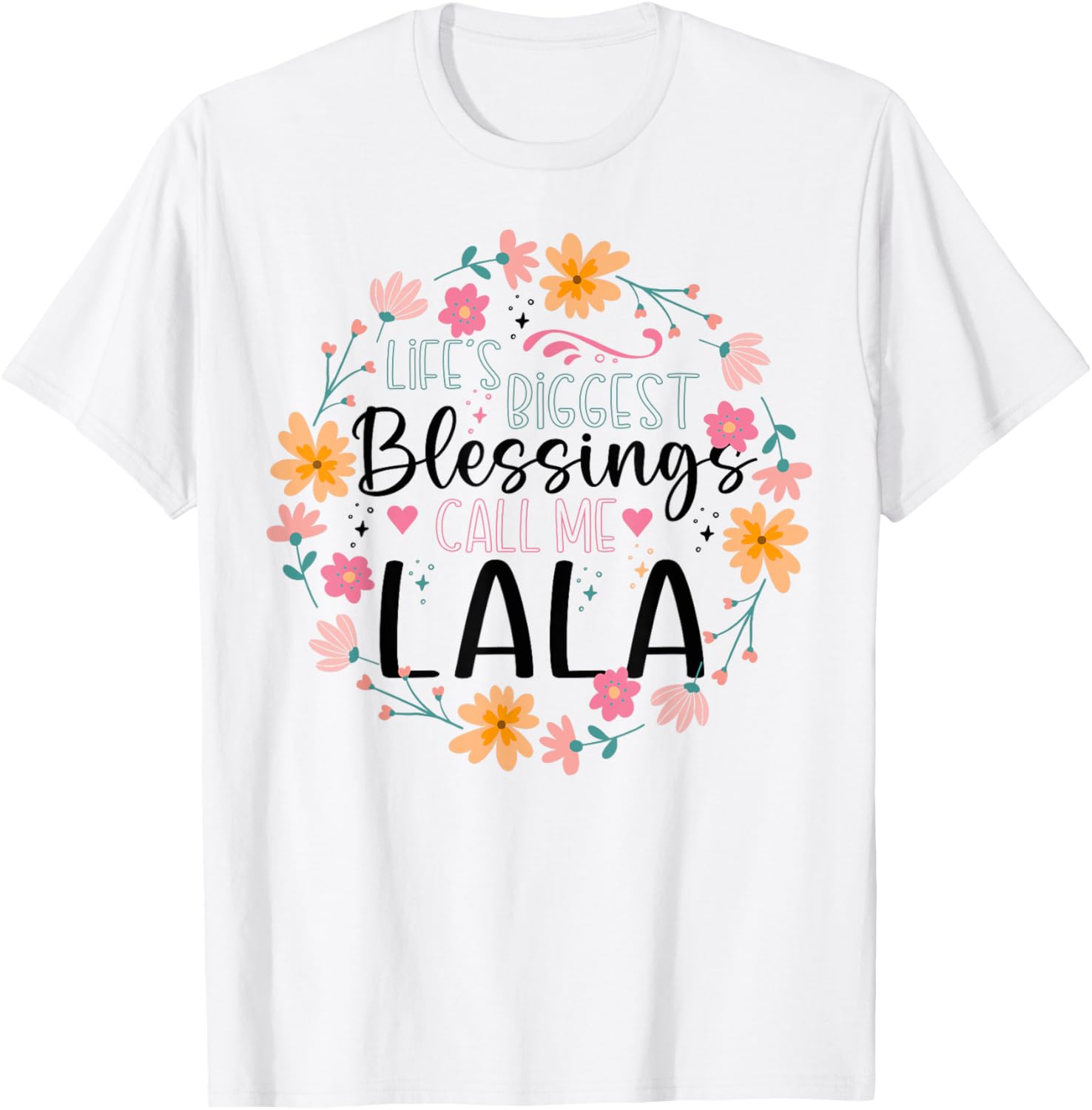 Life’s Greatest Blessings Call Me Lala Floral Grandma T-Shirt for Women - 14