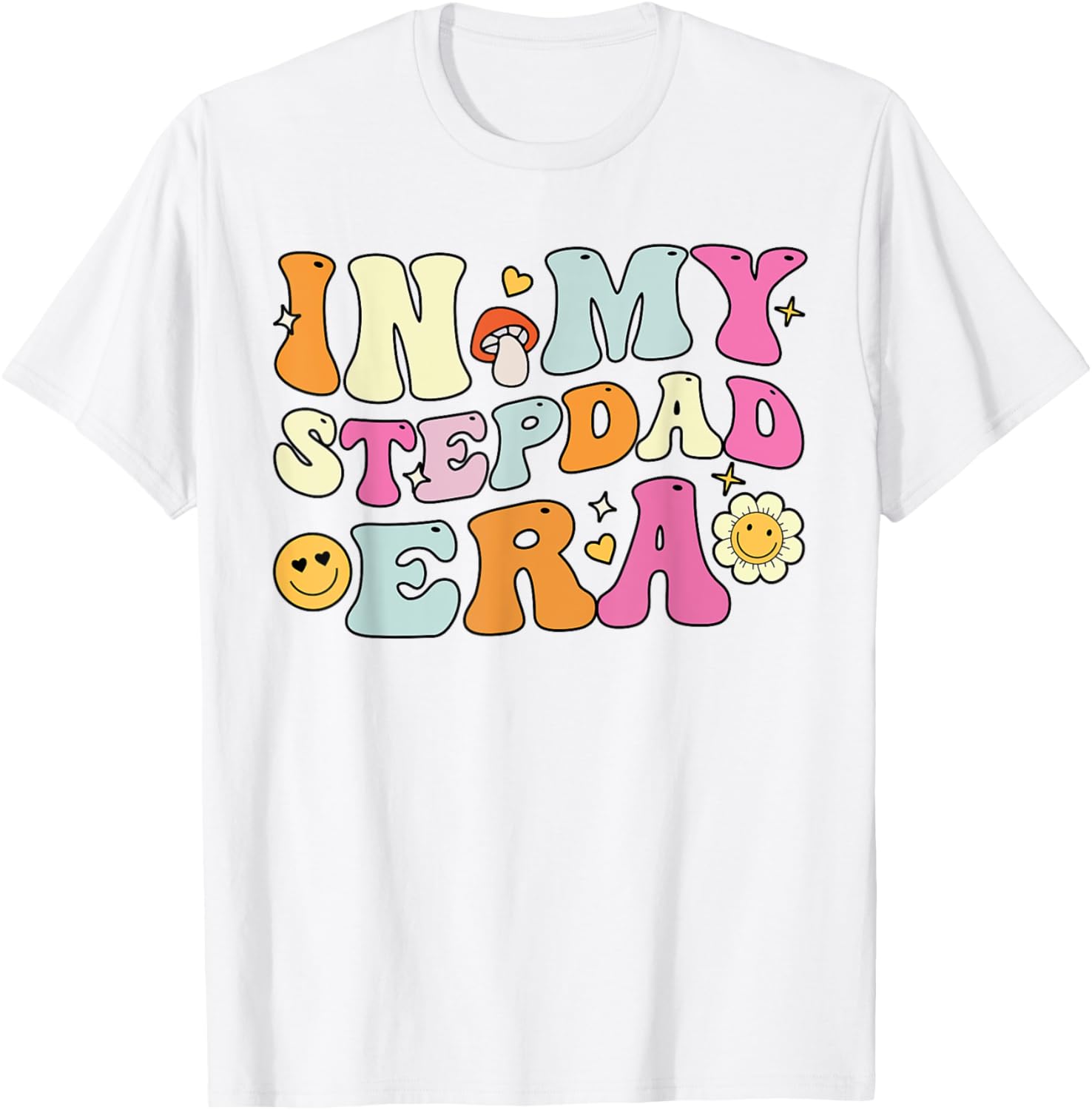 Groovy In My Stepdad Era T-Shirt Perfect for Father's Day Gift - 19