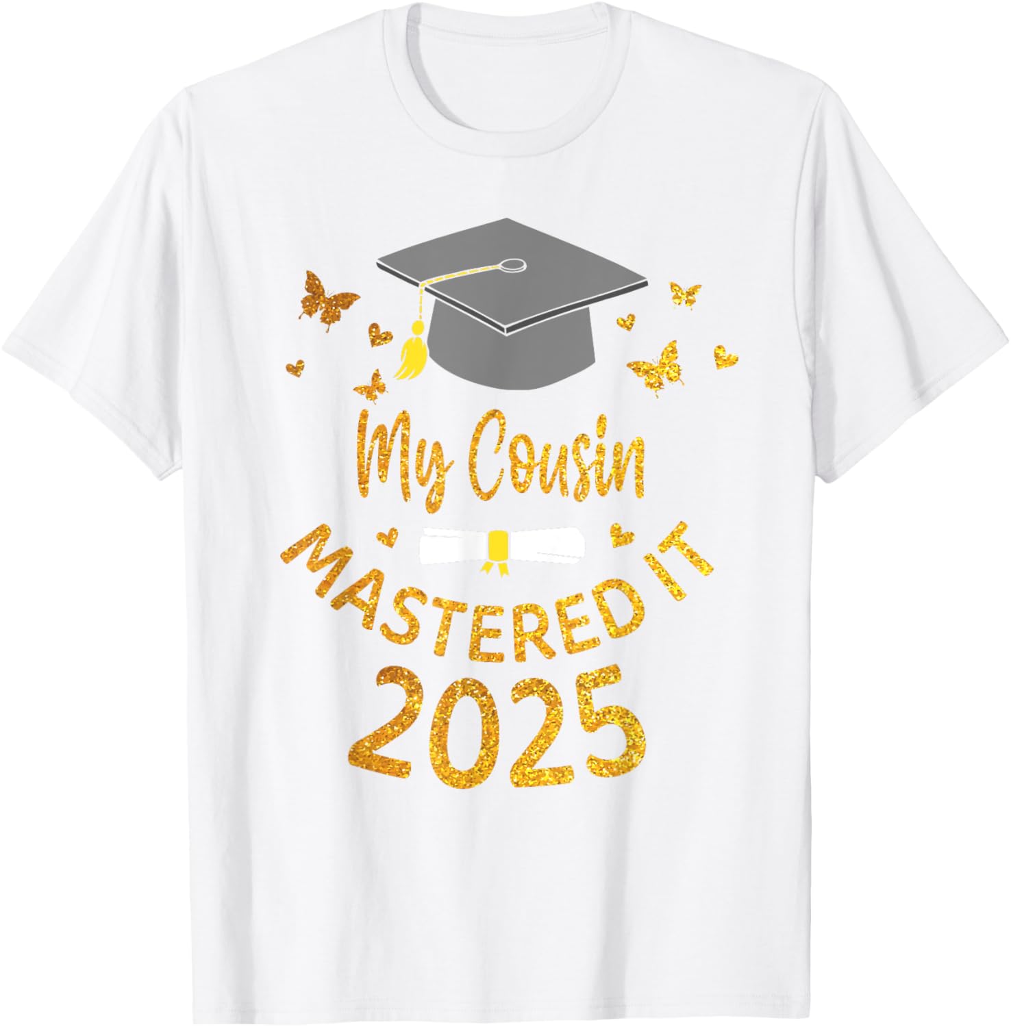 Cousin Masters Degree Graduation 2025 T-Shirt for Proud Family Celebrations - 26