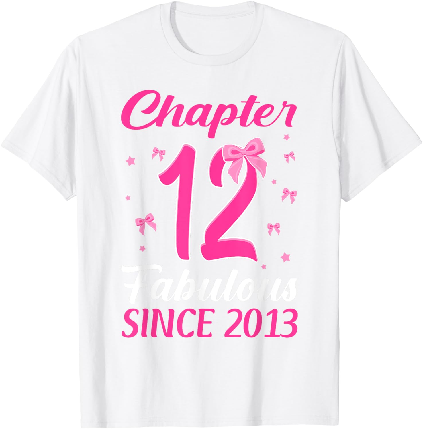 Fabulous Since 2013 Happy 12th Birthday Girl T-Shirt for Celebrations - 18