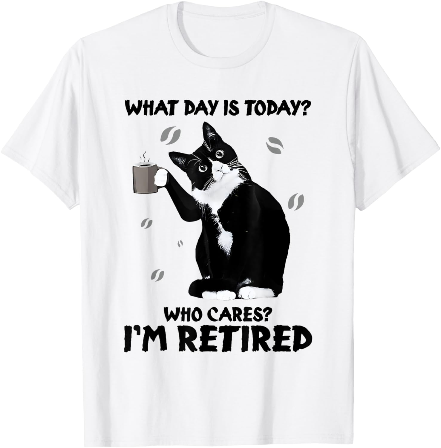 Funny Retired Cat Lover Coffee T-Shirt for Men and Women - 3