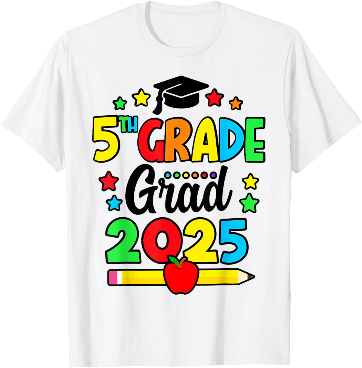 Fifth Grade Graduate 2025 T-Shirt for Elementary School Celebration - 10