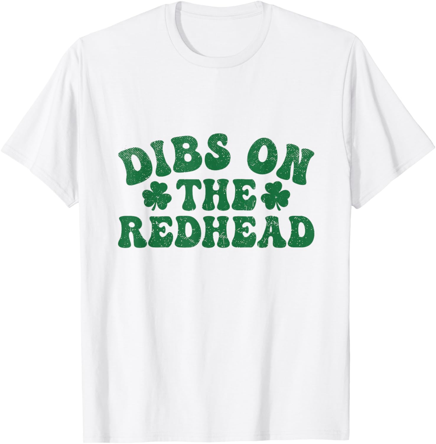 Funny Dibs On The Redhead St Pattys Day T-Shirt for Ginger Lovers - 1