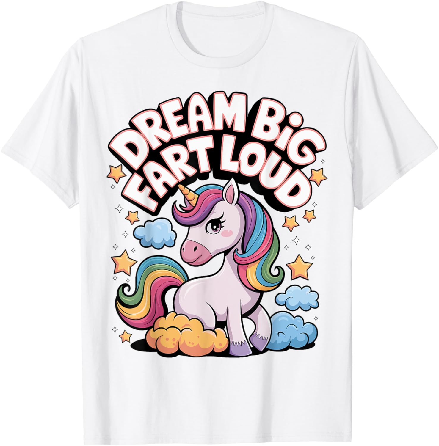 Dream Big Fart Loud T-Shirt for Fun Enthusiasts and Gift Ideas - 13