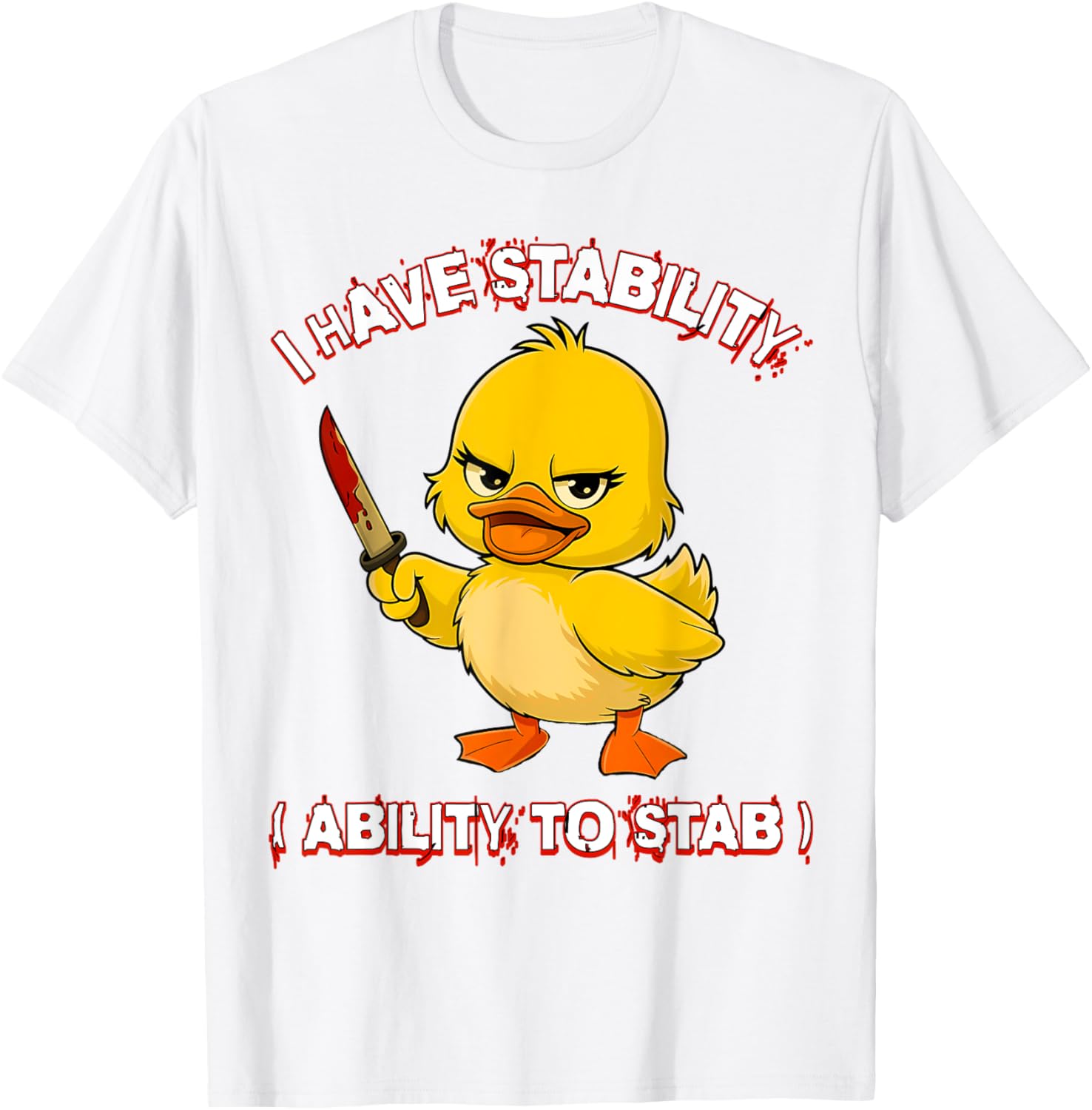 Funny Sarcastic Stability Ability Duck Meme T-Shirt for Unique Style - 19