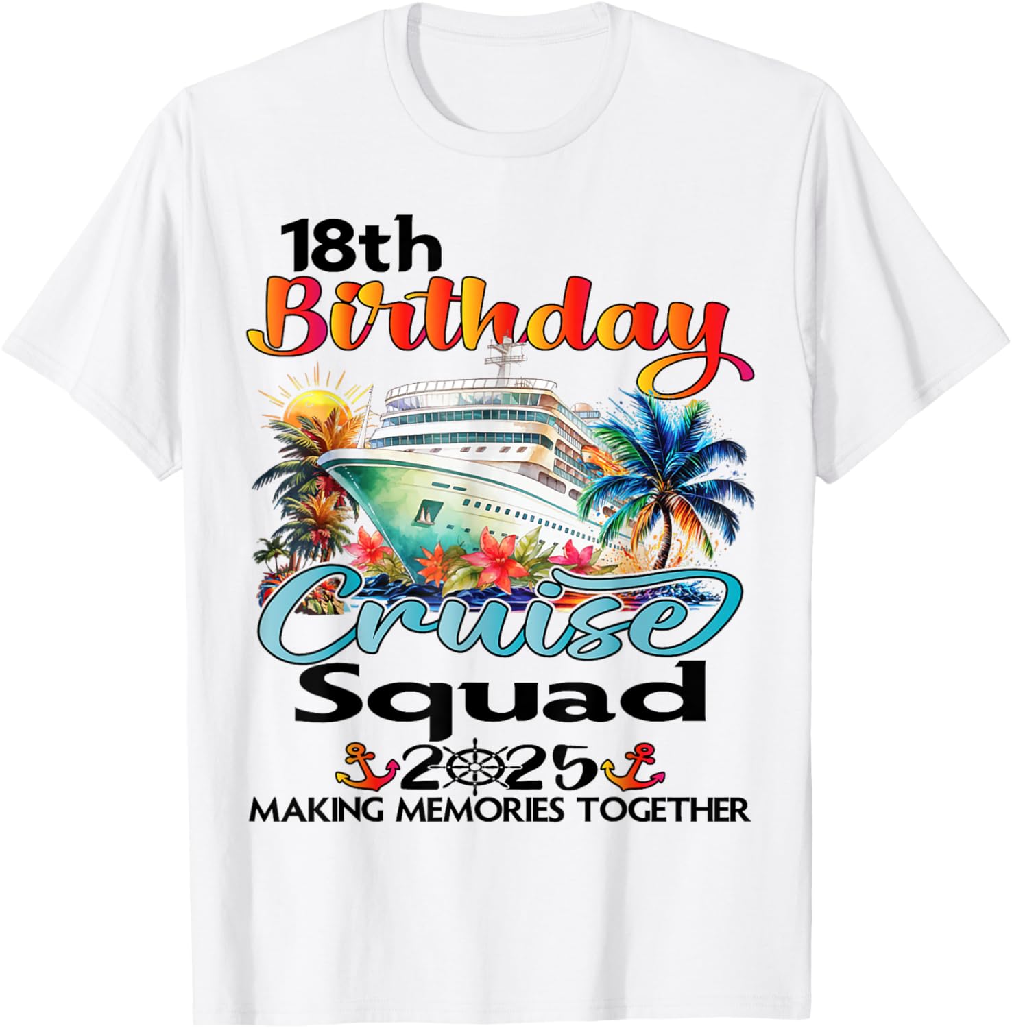 18th Birthday Cruise Matching T-Shirt for Friends and Family Fun - 6