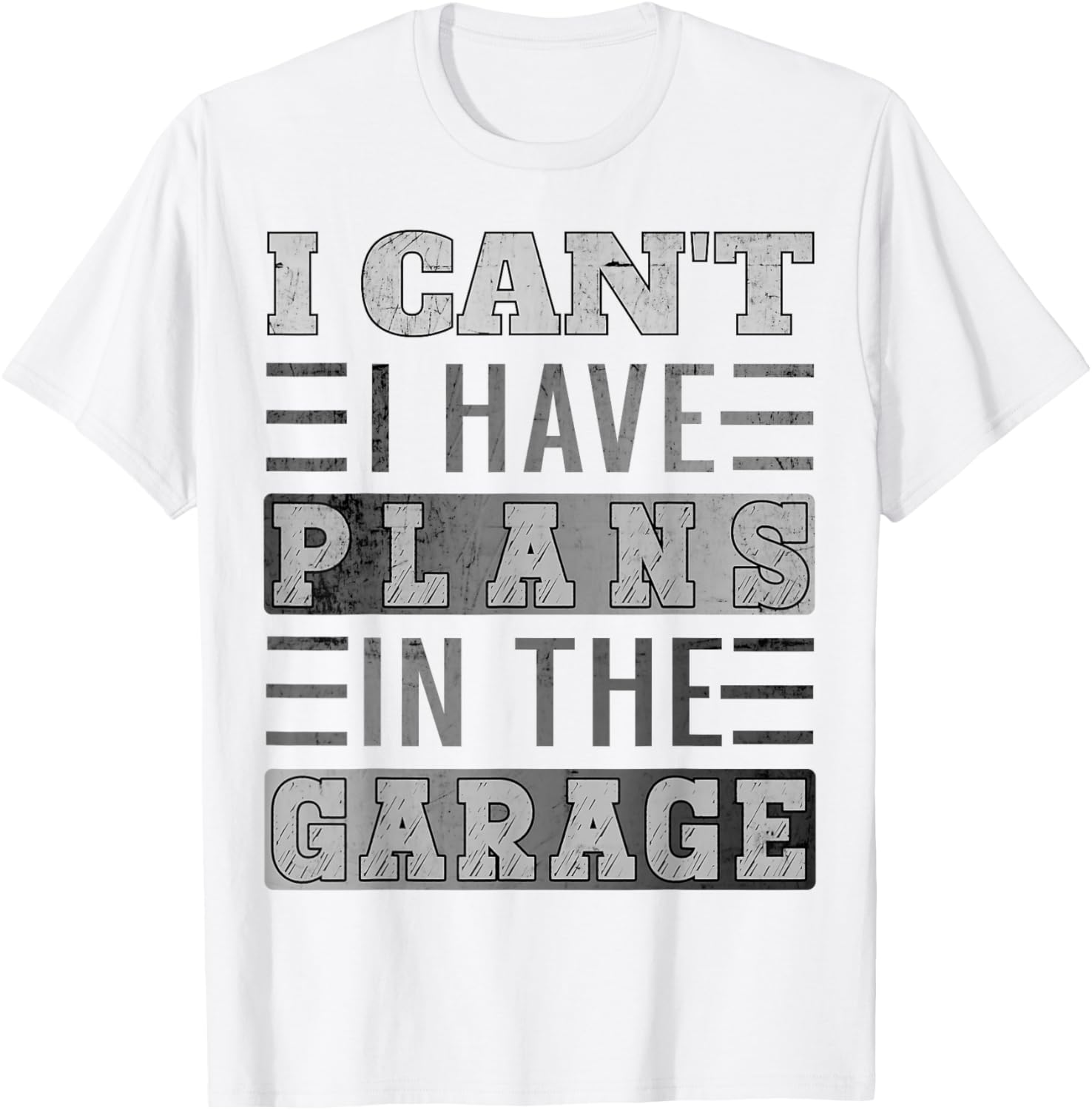 Funny Retro Car Mechanic T-Shirt I Can't I Have Plans In The Garage - 1