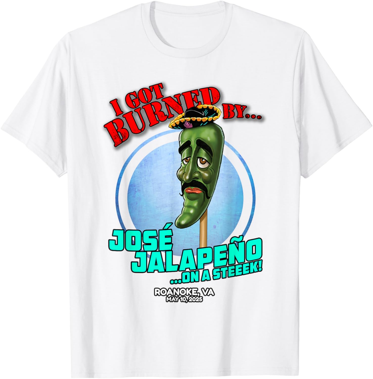 Jose Jalapeno On A Stick T-Shirt for Roanoke VA Fans - Fun 2025 Apparel - 7