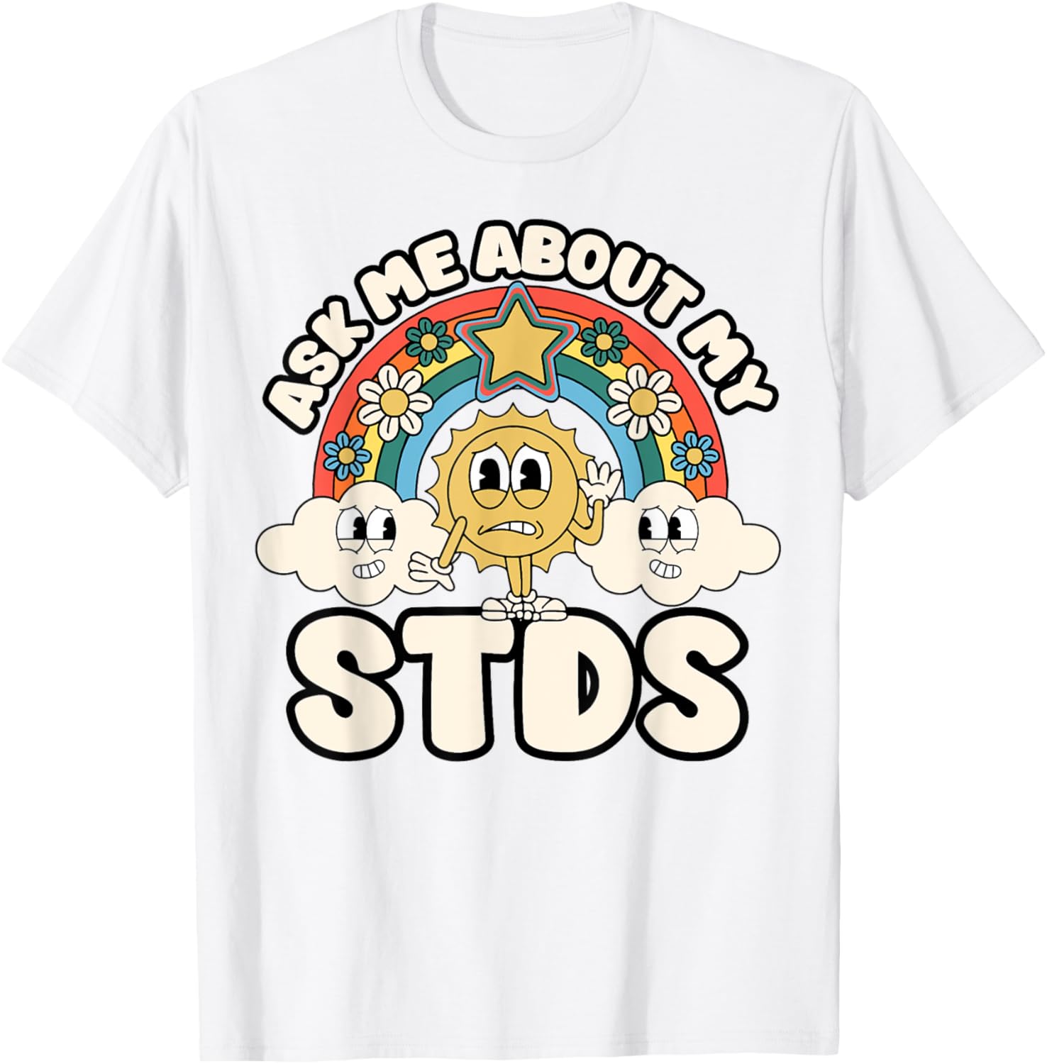 Funny Ask Me About My STDs T-Shirt for Inappropriate Adult Humor Lovers - 6