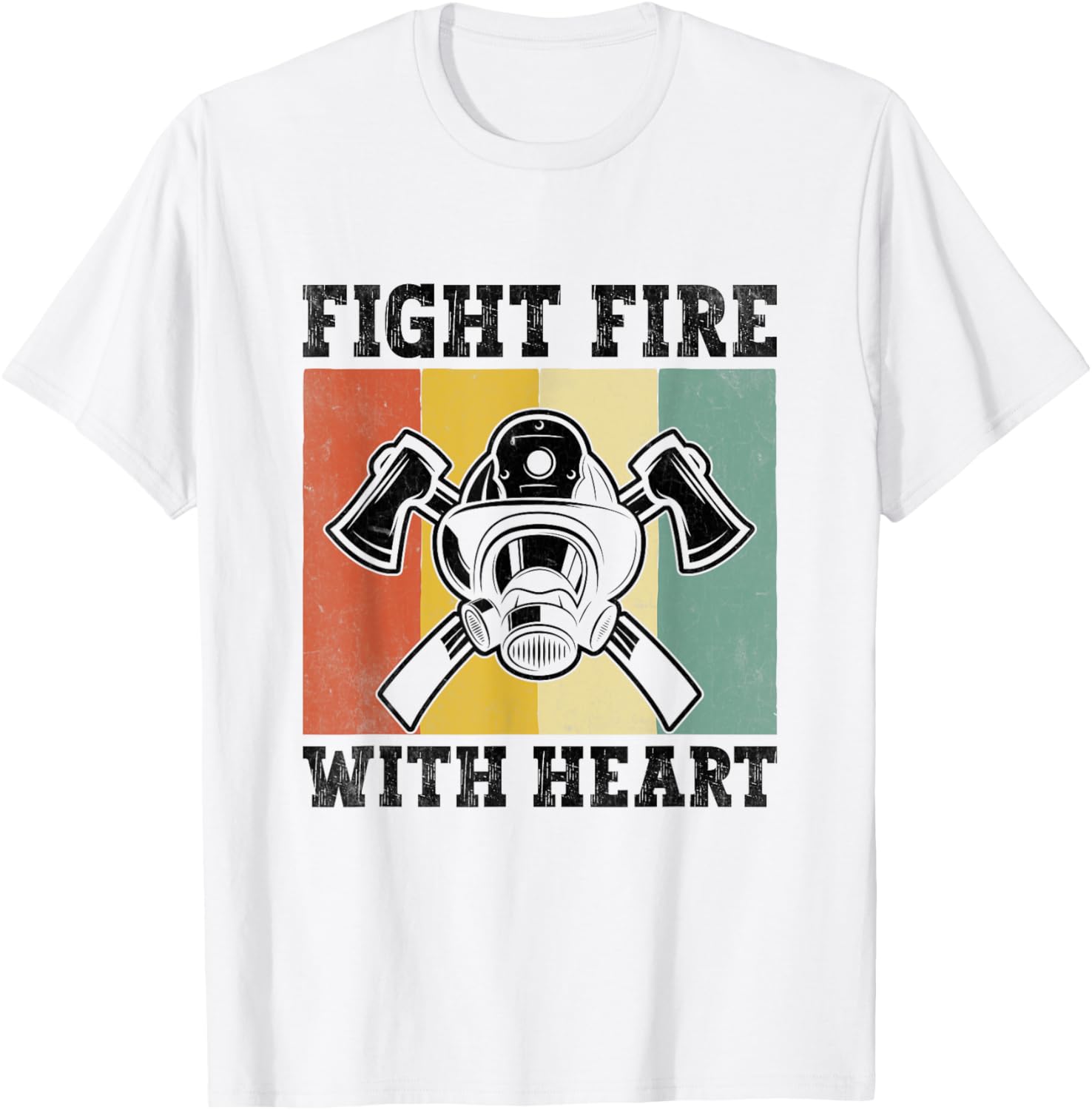 Heartfelt Firefighter T-Shirt Fight Fire with Heart Inspiring Apparel - 15