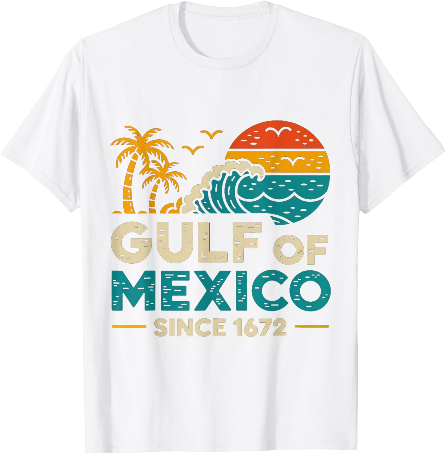 Gulf of Mexico Since 1672 Retro Vintage T-Shirt for Casual Style - 3
