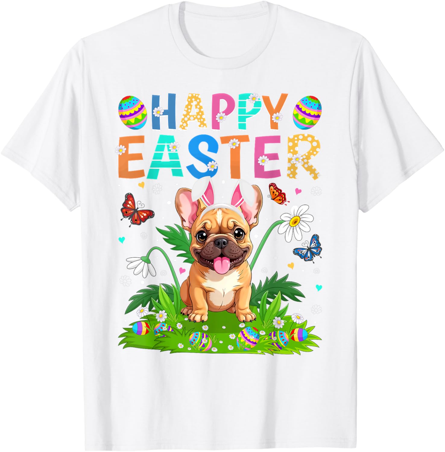 Happy Easter French Bulldog Bunny Ear Egg Hunt T-Shirt for Pet Lovers - 25
