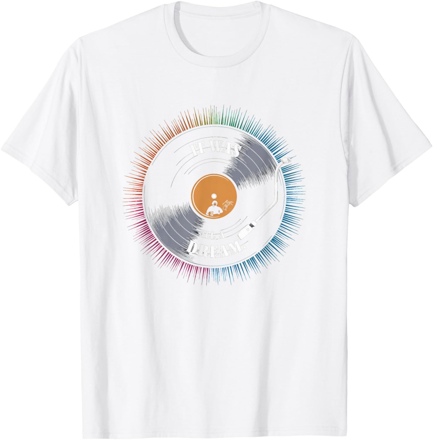 Vintage 90s Hip Hop It Was A Dream T-Shirt for Men and Women - 10