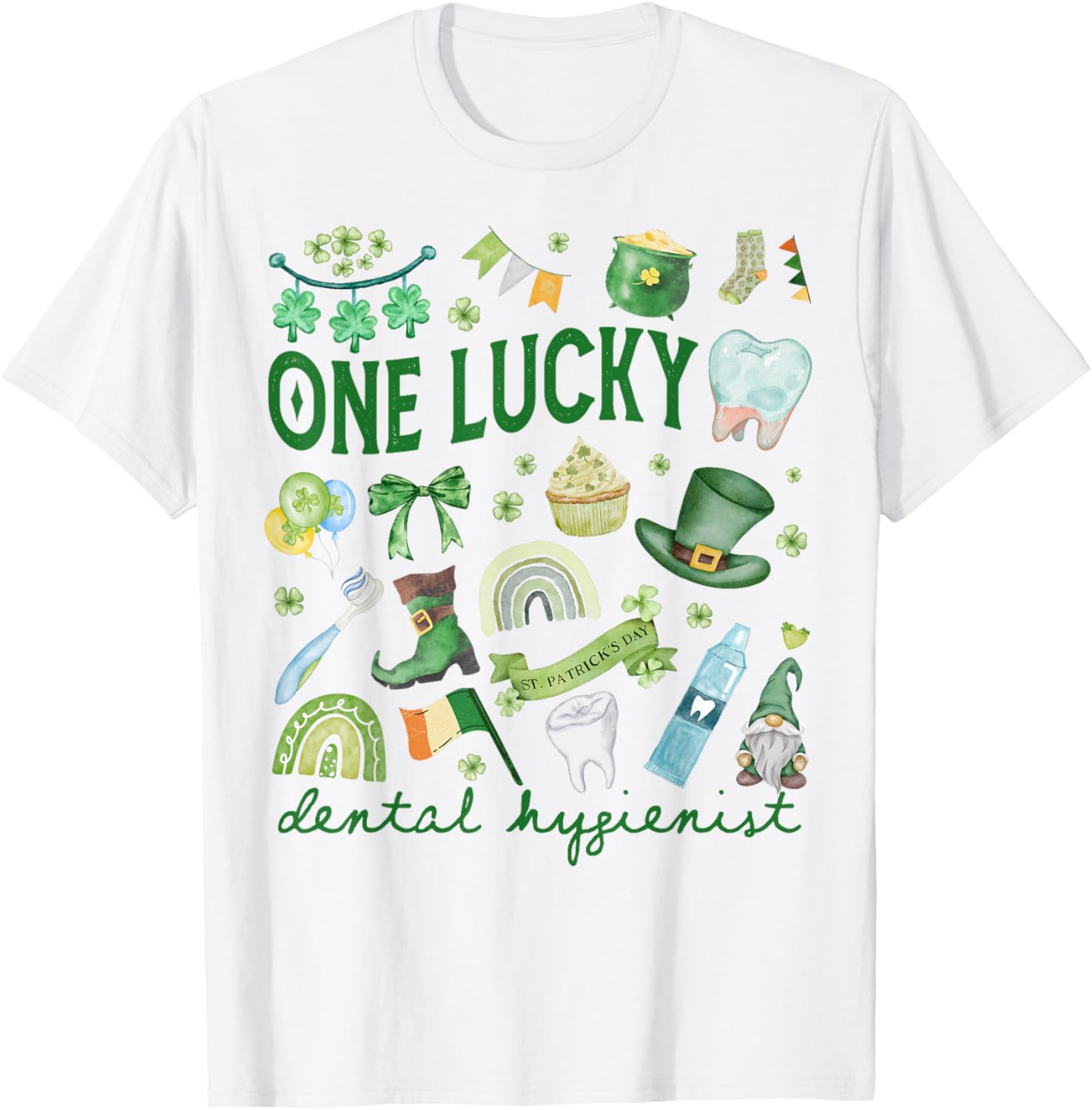 One Lucky Dental Hygienist St Patricks Day T-Shirt for Dentist Fun - 1