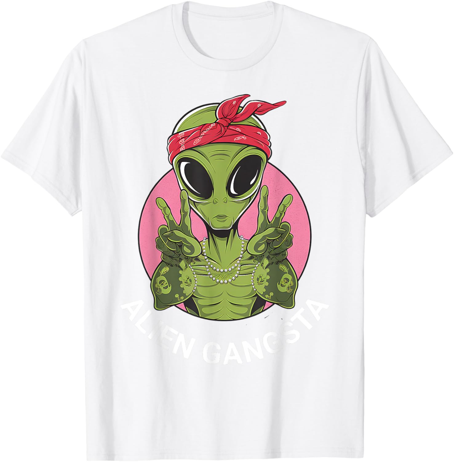 Funny Alien Gangsta T-Shirt for UFO Lovers - Men, Women, Kids Apparel - 4