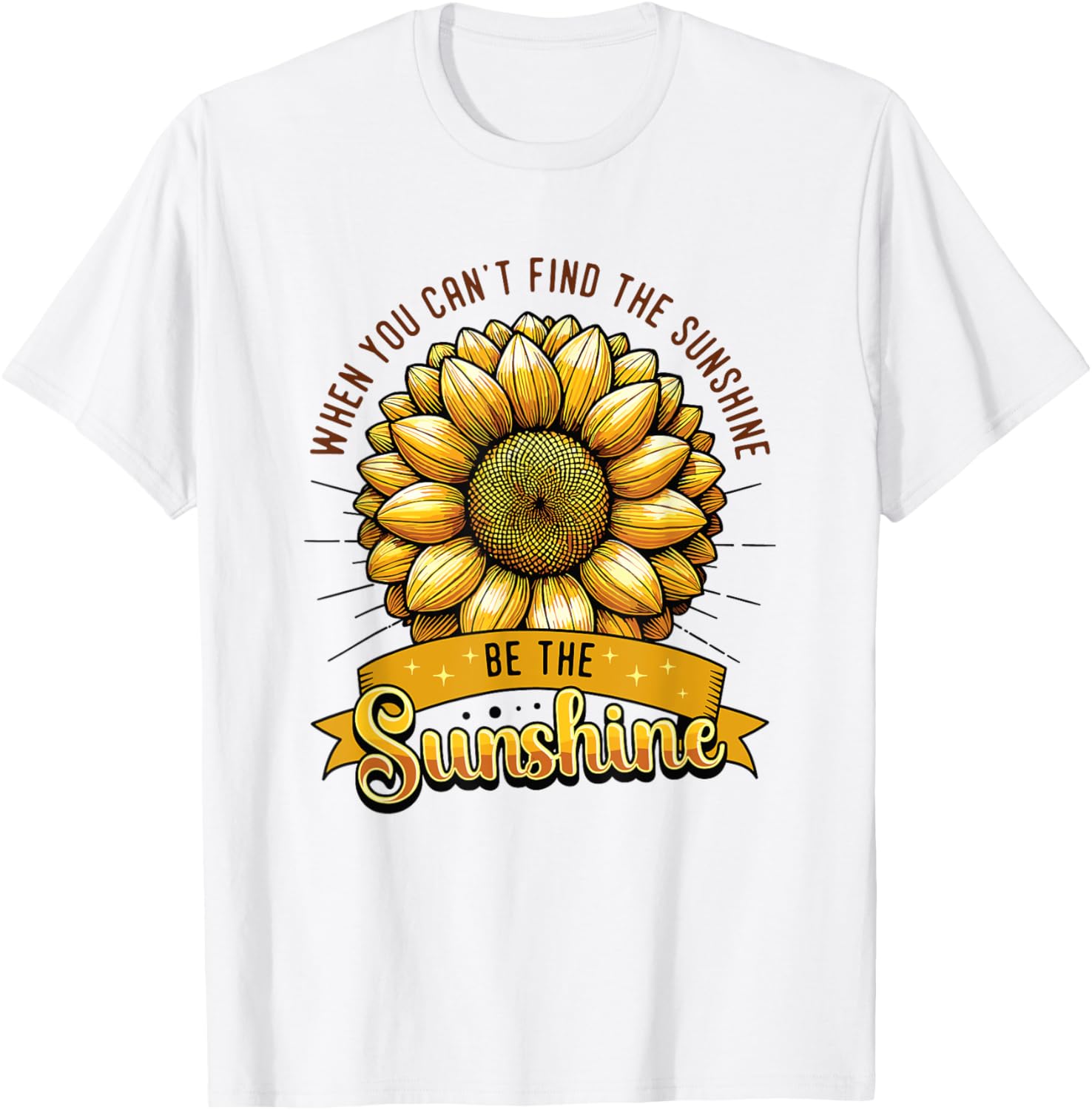 Be the Sunshine Sunflower T-Shirt for Positive Vibes and Comfort - 13