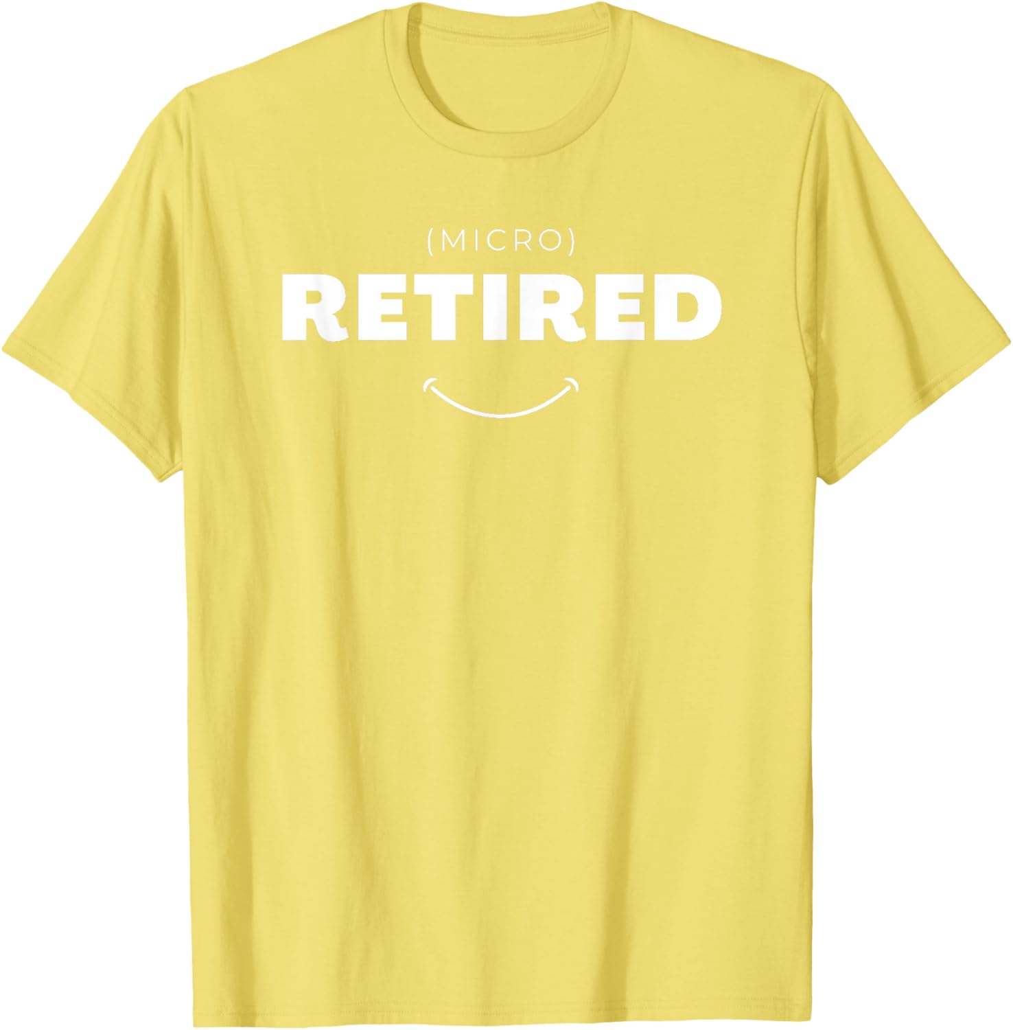 Micro Retired Funny Retirement T-Shirt for Men and Women, Great Gift - 22