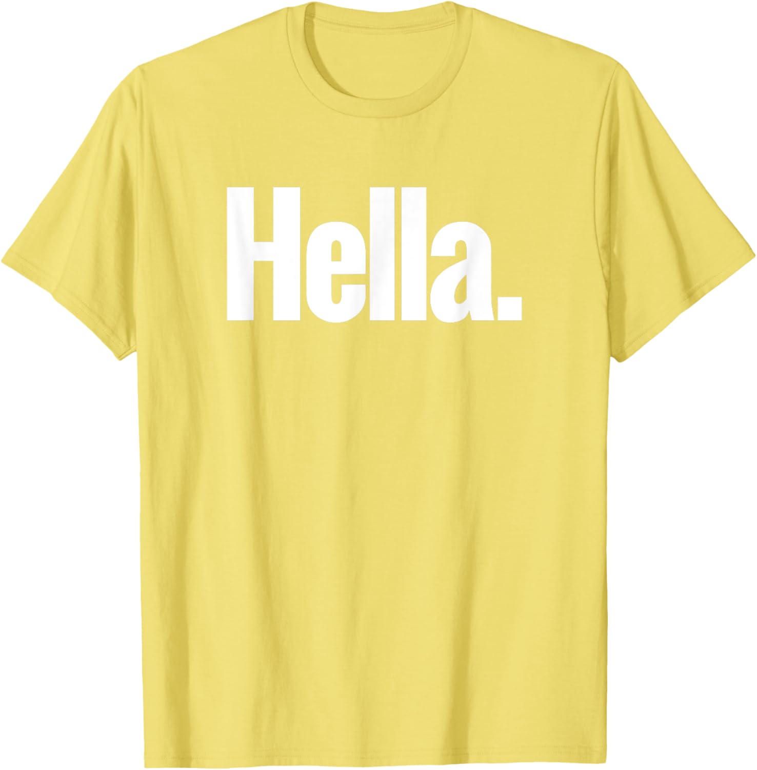 Hella Shirt - Fun Graphic Tee for Casual Style and Comfort - 18