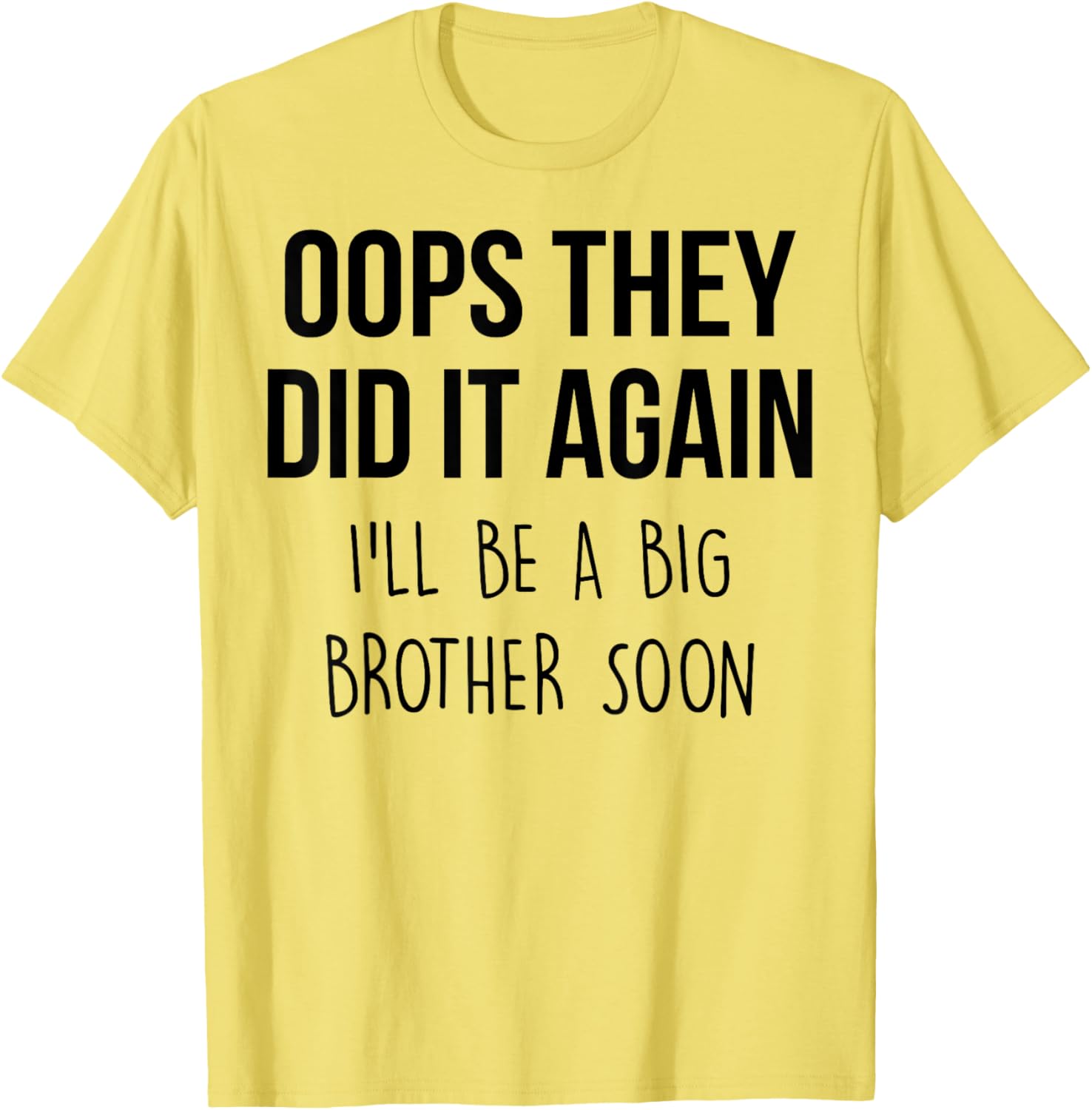 Big Brother T-Shirt Oops They Did it Again Cute Sibling Announcement Tee - 3