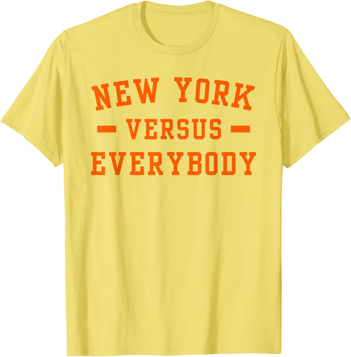 New York Versus Everybody T-Shirt for Men and Women – Stylish Apparel - 8