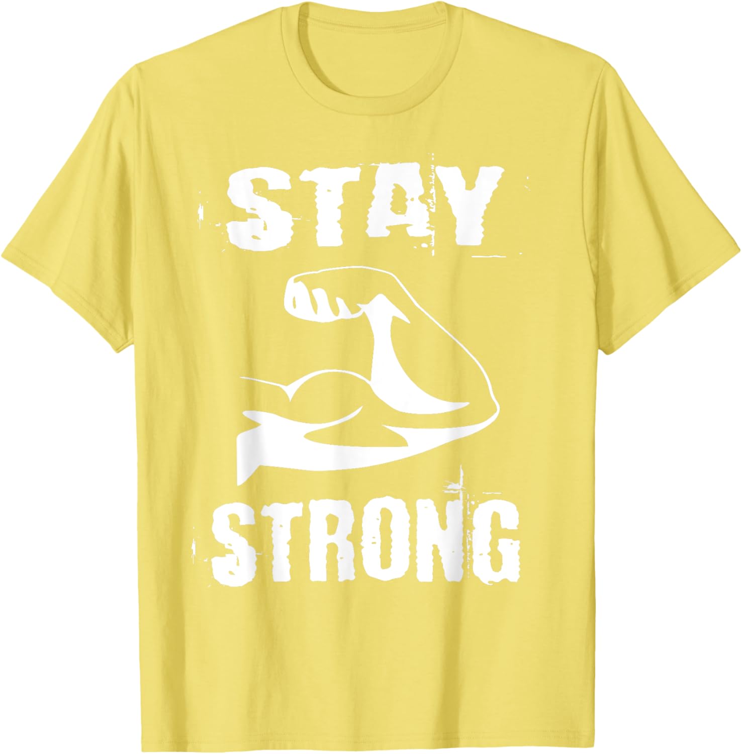 Stay Strong Resistance Training Gym T-Shirt for Fitness Enthusiasts - 19