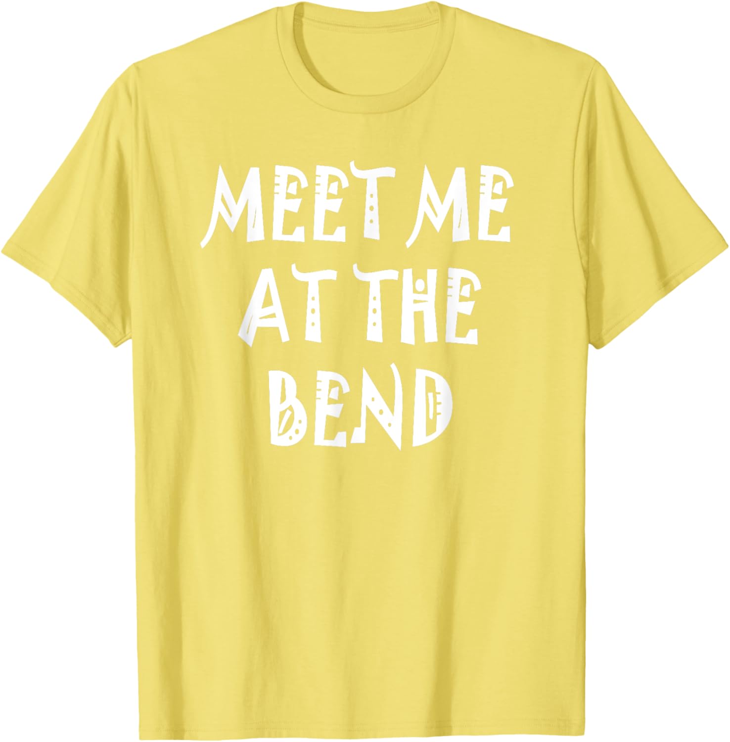 Stylish Meet Me at the Bend T-Shirt for Casual Wear and Everyday Comfort - 6