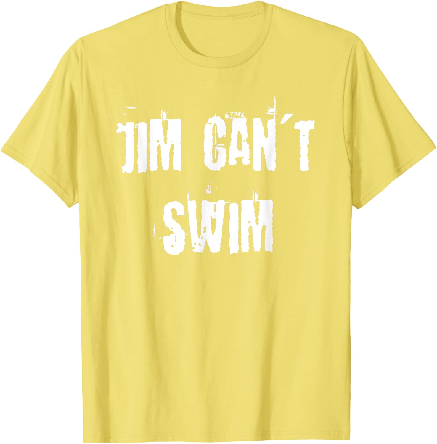 Jim Can't Swim T-Shirt for Fun Style in Clothing and Accessories - 3