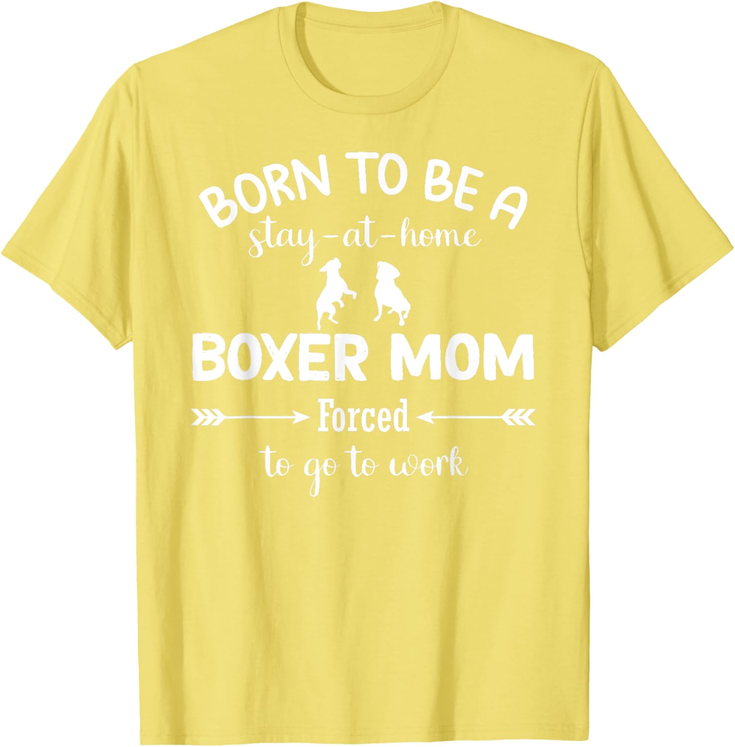 Stay at Home Boxer Mom Forced to Work T-Shirt for Proud Moms - 8