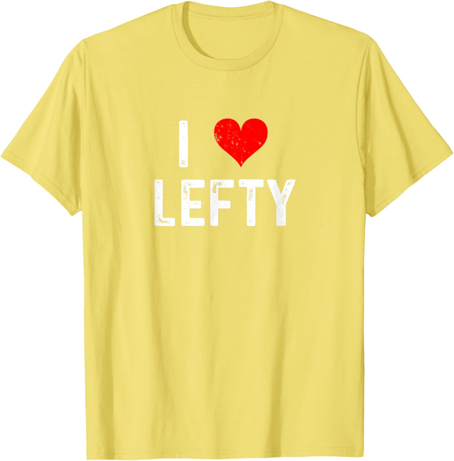 I Love Lefty Distressed Baseball Pitcher T-Shirt for Left-Handed Fans - 9