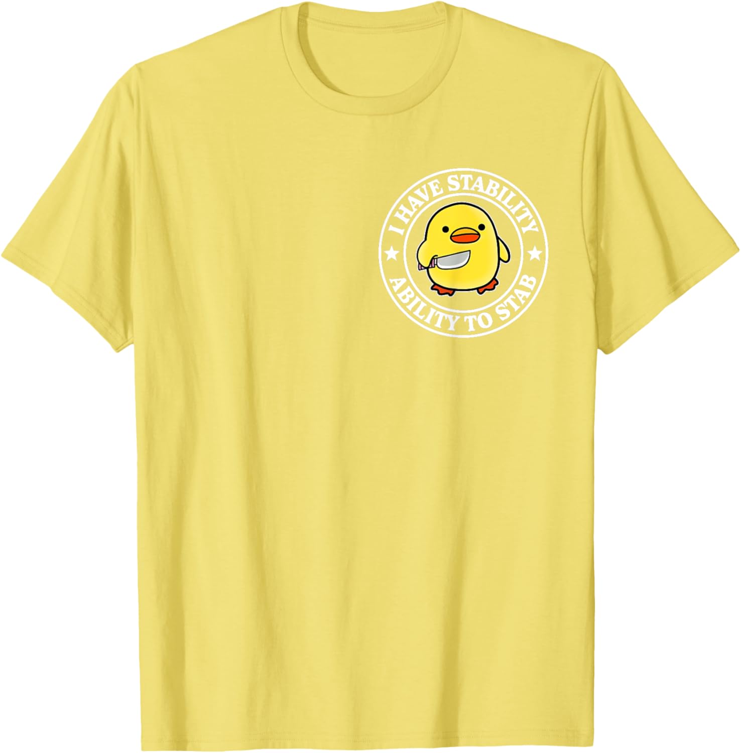 Funny Sarcastic Duck T-Shirt with Stability Ability to Stab Design - 12