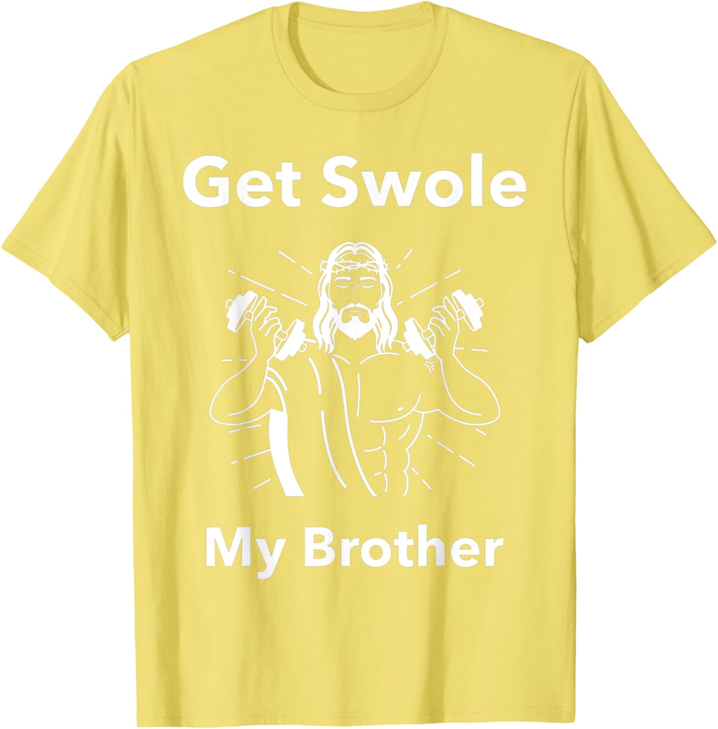 Get Swole My Brother Jesus Funny Gym T-Shirt for Fitness Lovers - 2