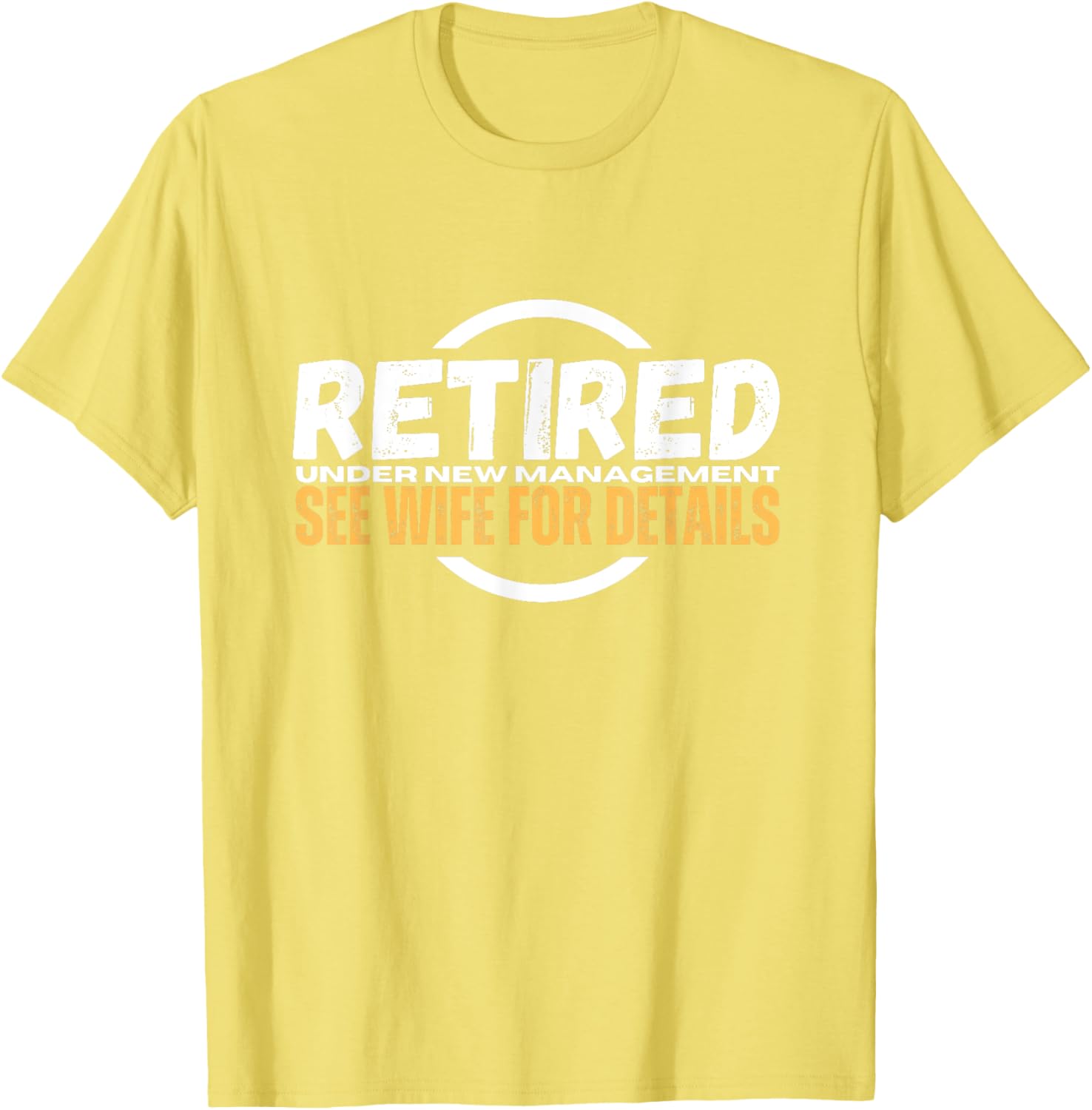 Funny Retirement Party T-Shirt for Dad | Humorous Retiree Apparel - 19