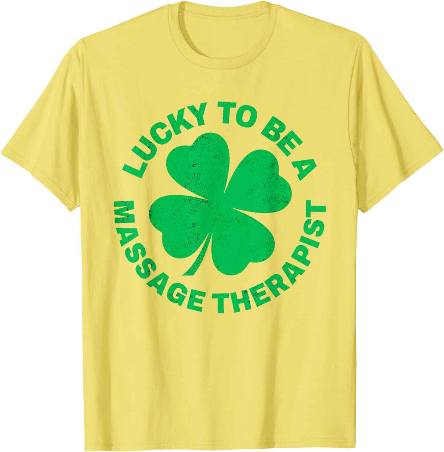 Lucky to Be a Massage Therapist St Patrick's Day T-Shirt for Therapists - 27