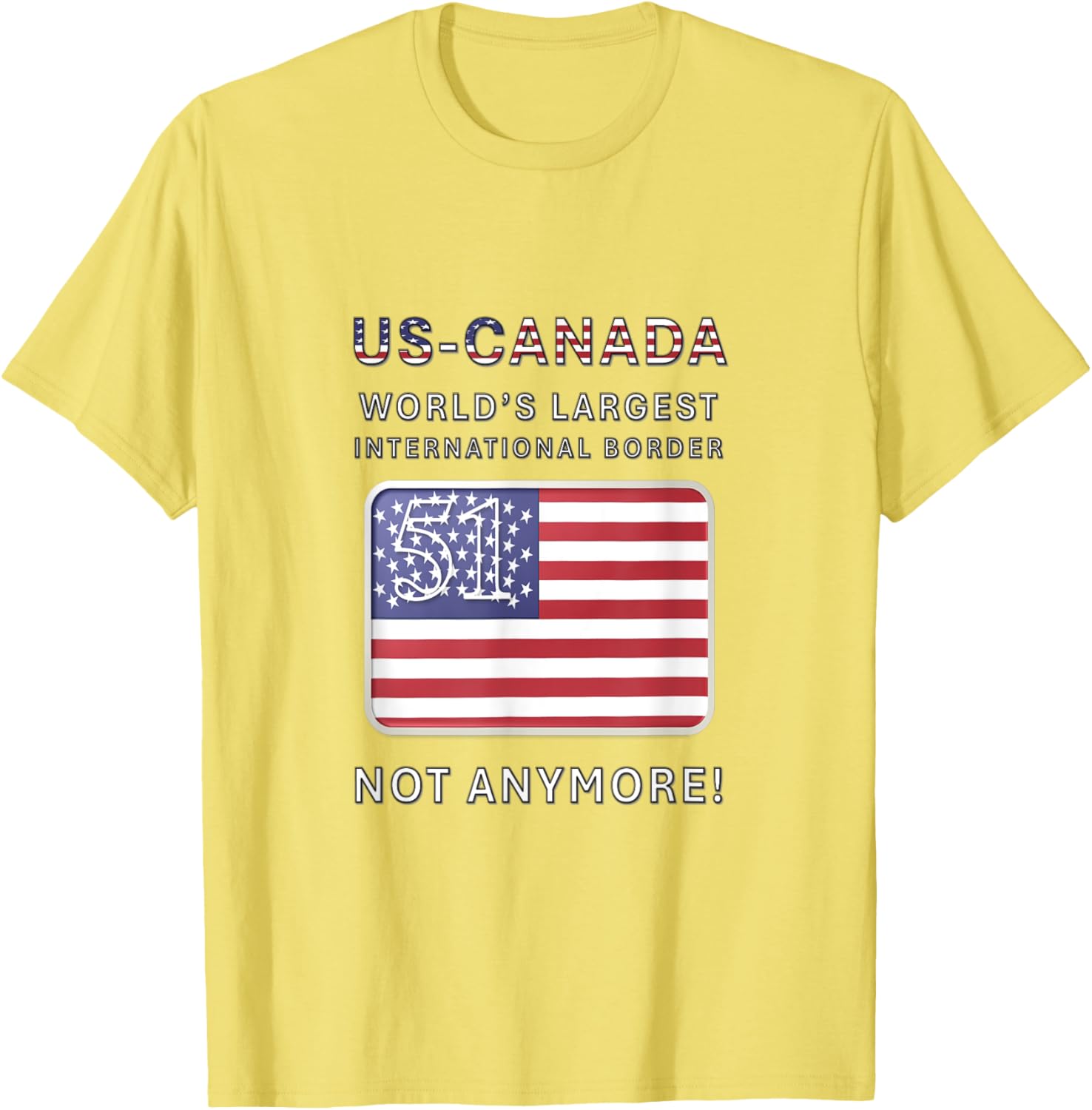 US-Canada Border MAGA T-Shirt - Proudly Celebrate Our Heritage - 11