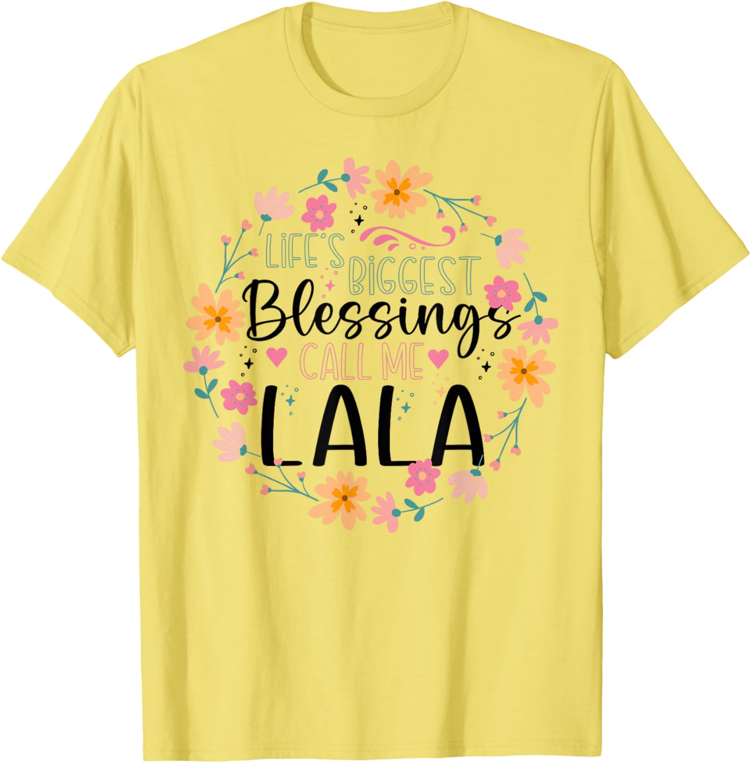 Life’s Greatest Blessings Call Me Lala Floral Grandma T-Shirt for Women - 16