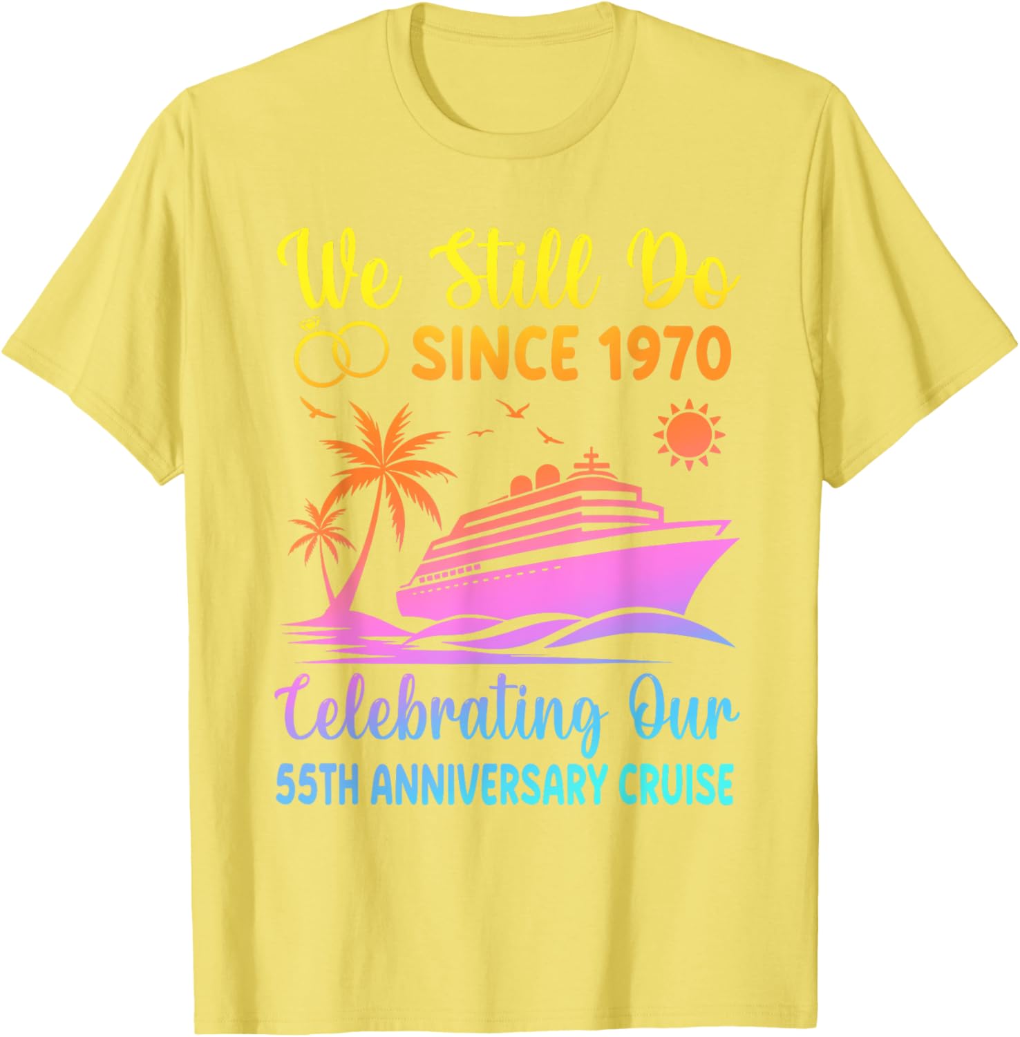 55th Wedding Anniversary T-Shirt We Still Do Since 1970 Cute Design - 14