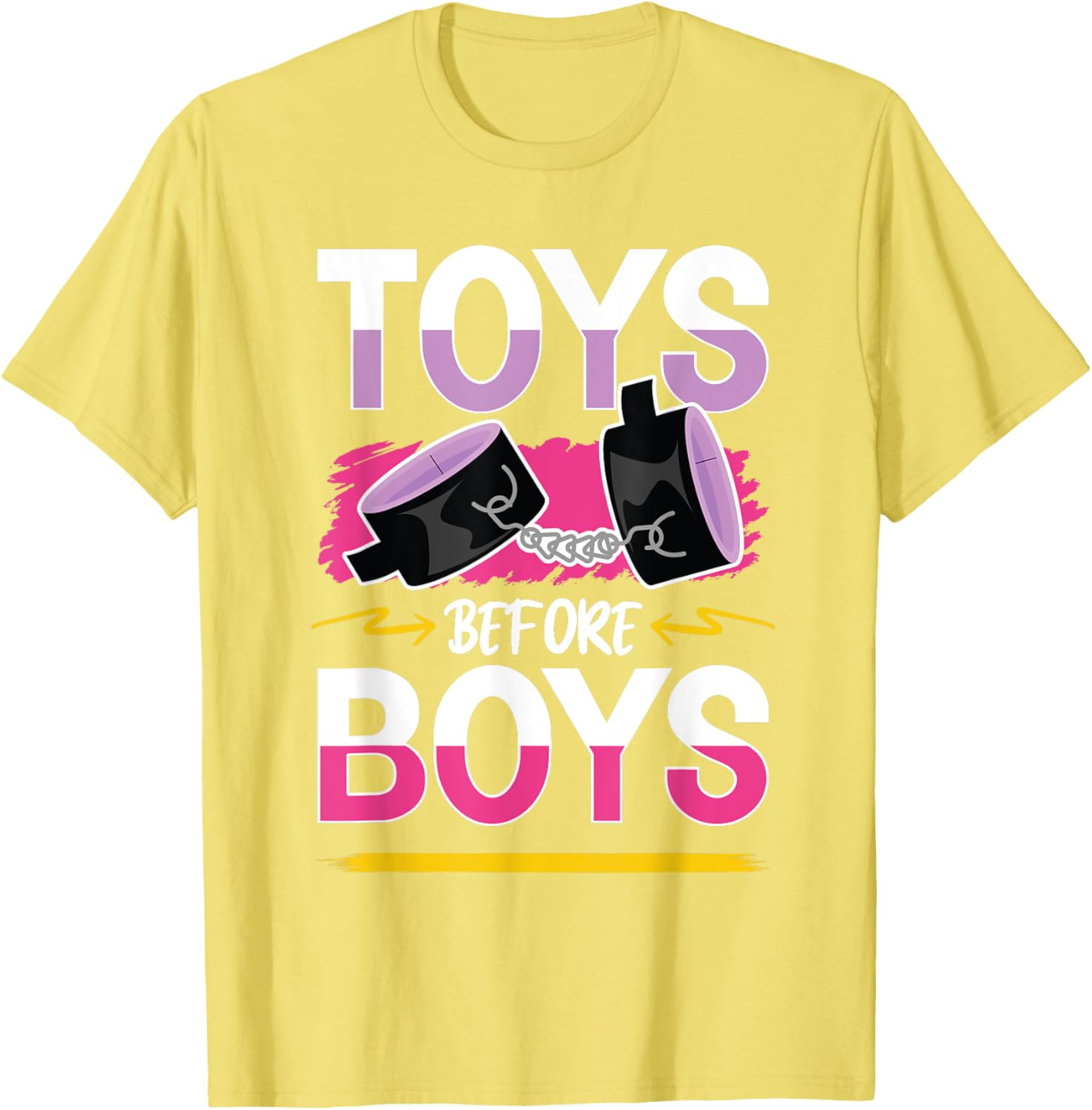 Funny Toys Before Boys T-Shirt for Women - Humorous Adults Apparel - 28