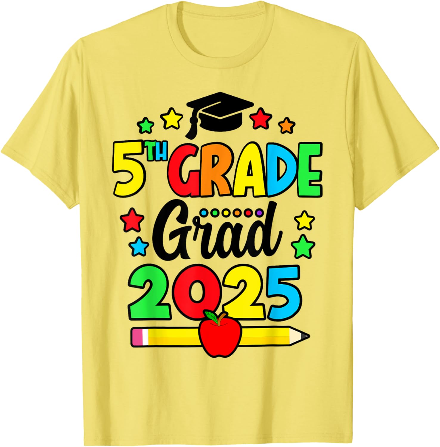 Fifth Grade Graduate 2025 T-Shirt for Elementary School Celebration - 18